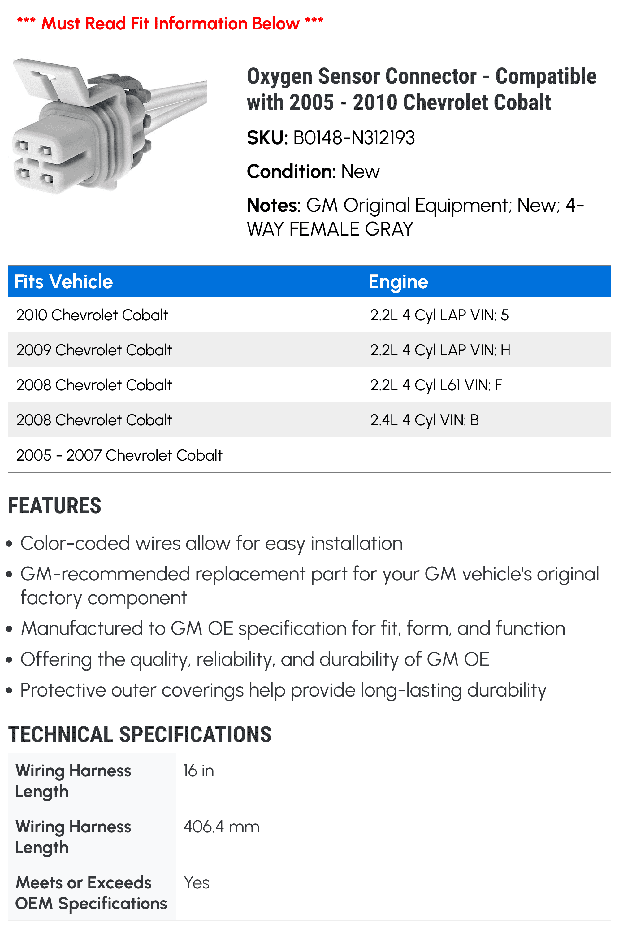 Oxygen Sensor Connector - Compatible with 2005 - 2010 Chevy Cobalt 2006 2007 2008 2009