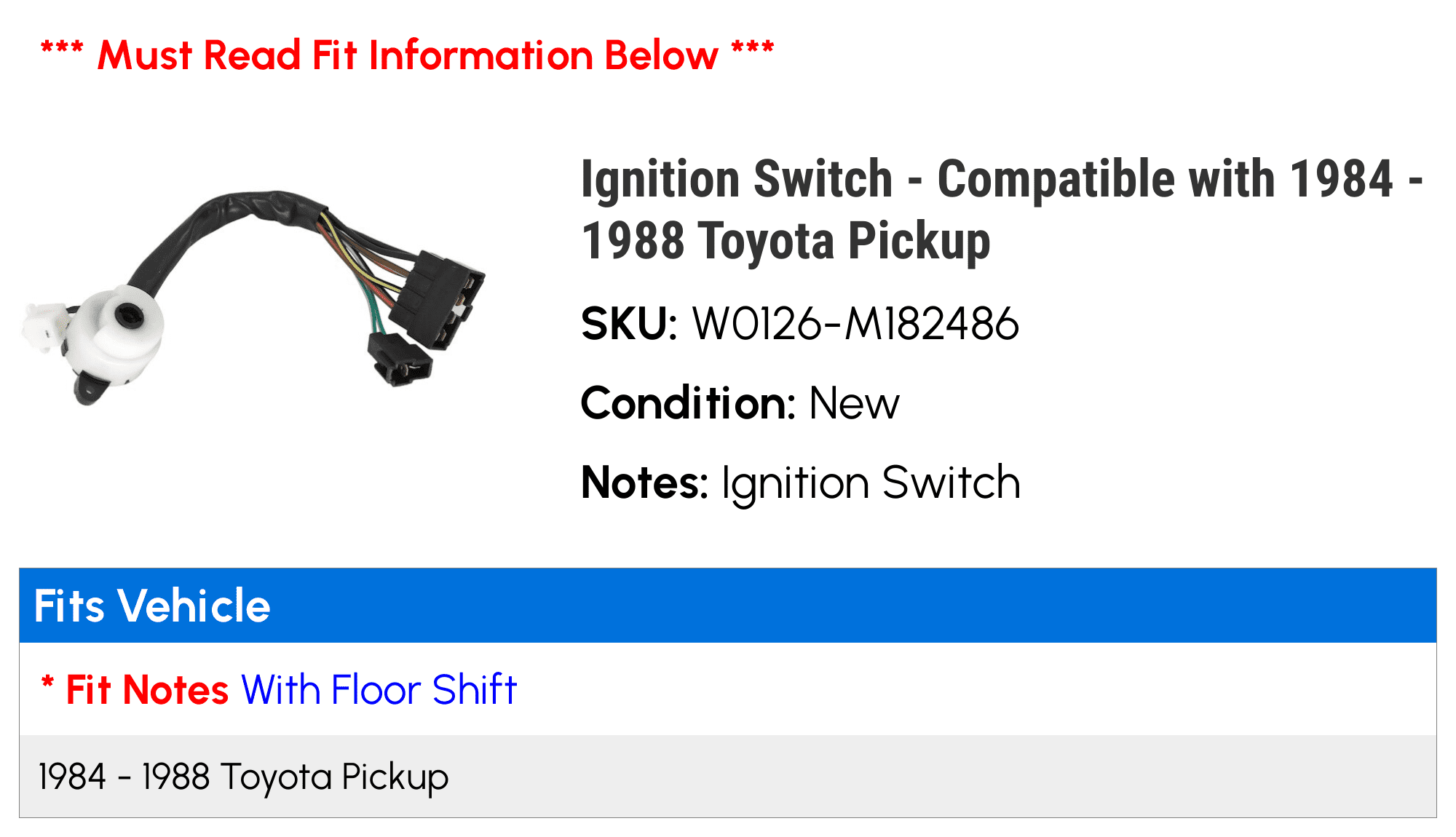 Ignition Switch - Compatible with 1984 - 1988 Toyota Pickup 1985 1986 1987