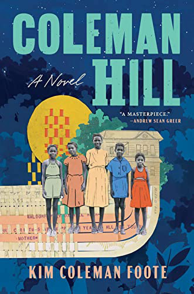 Pre-Owned: Coleman Hill: A Novel (Hardcover, 9781638931140, 1638931143)
