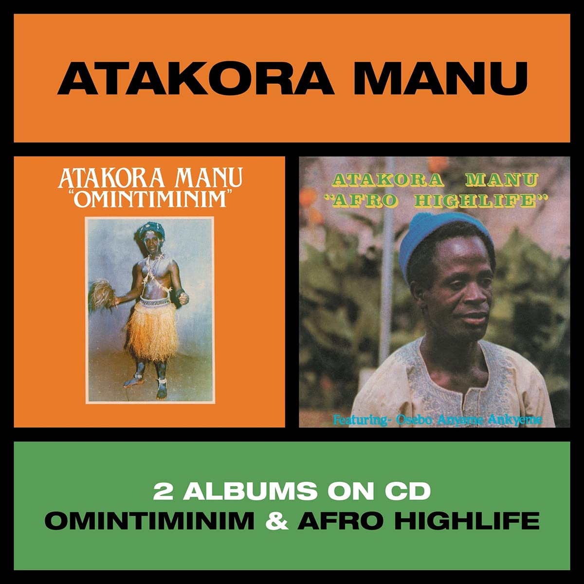 Atakora Manu - Omintiminim / Afro Highlife - CD