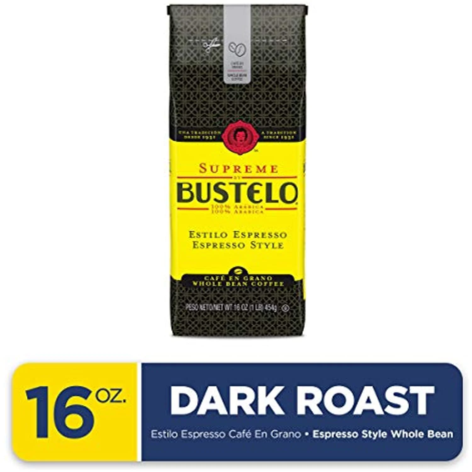 Supreme By Bustelo Espresso Style Dark Roast Whole Bean Coffee, 16 Ounces