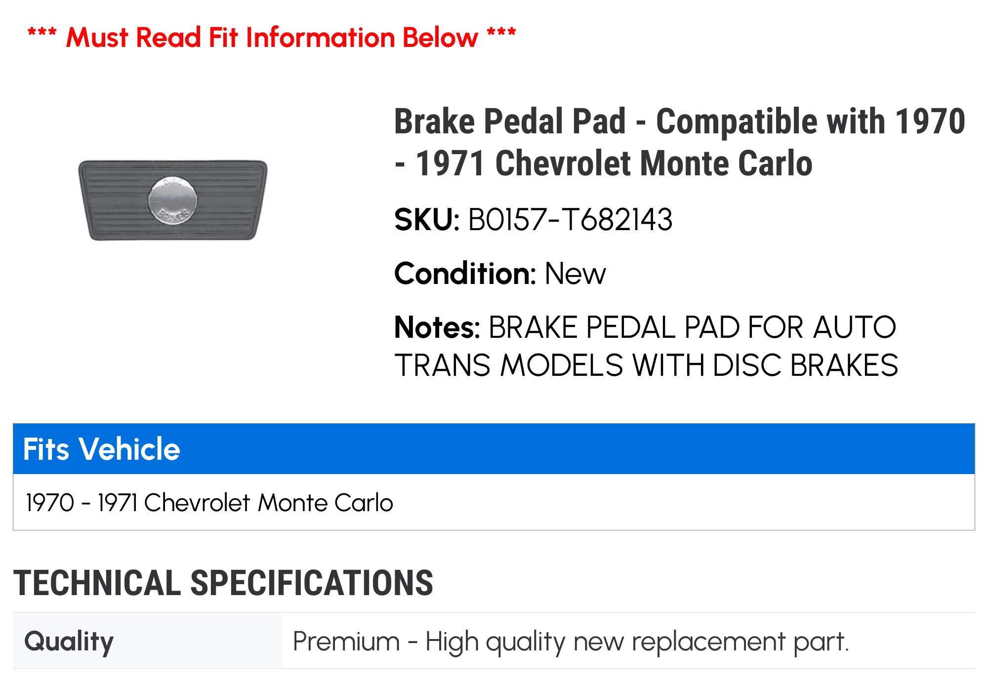 Brake Pedal Pad - Compatible with 1970 - 1971 Chevy Monte Carlo
