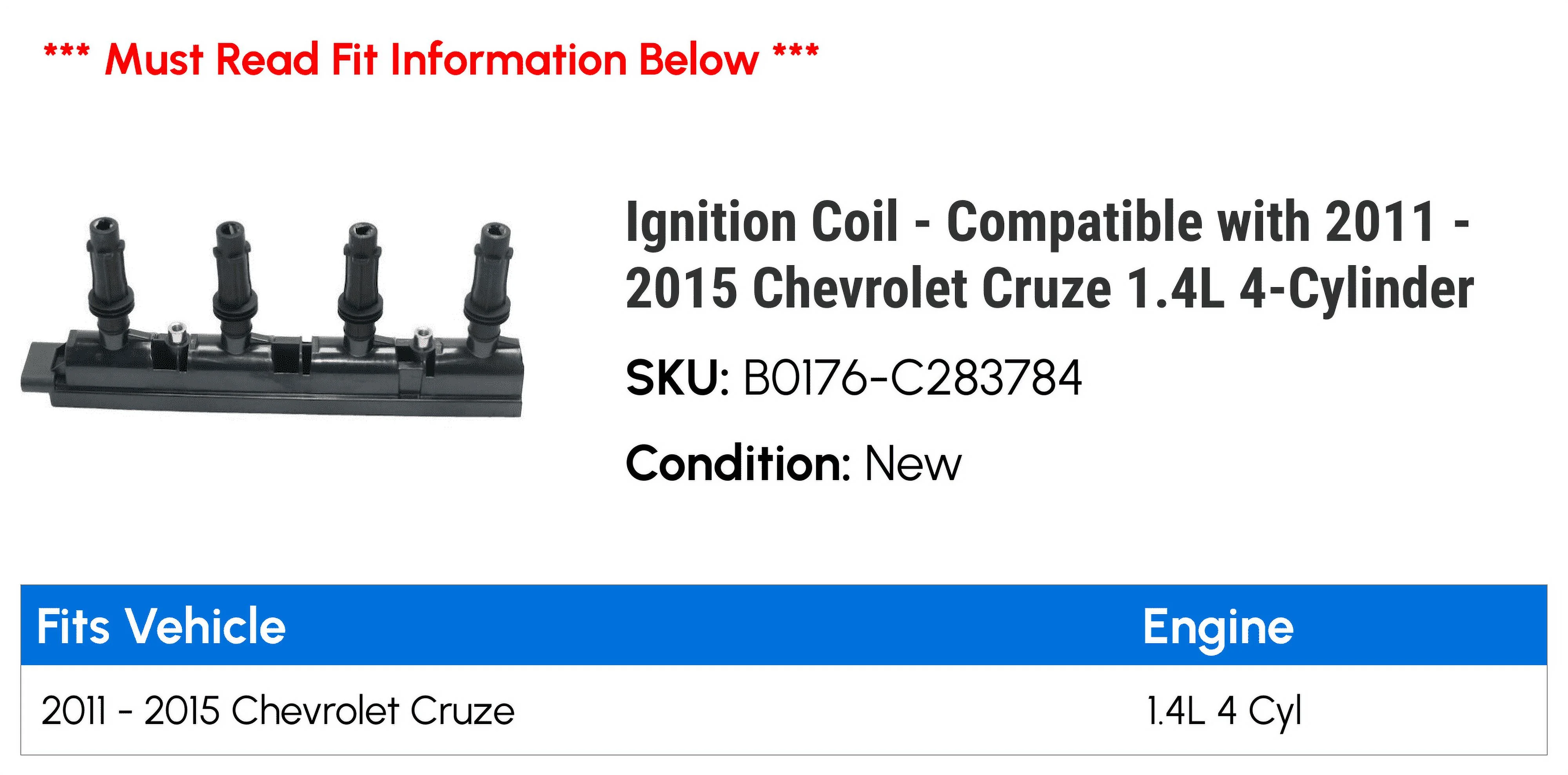 Ignition Coil - Compatible with 2011 - 2015 Chevy Cruze 1.4L 4-Cylinder 2012 2013 2014