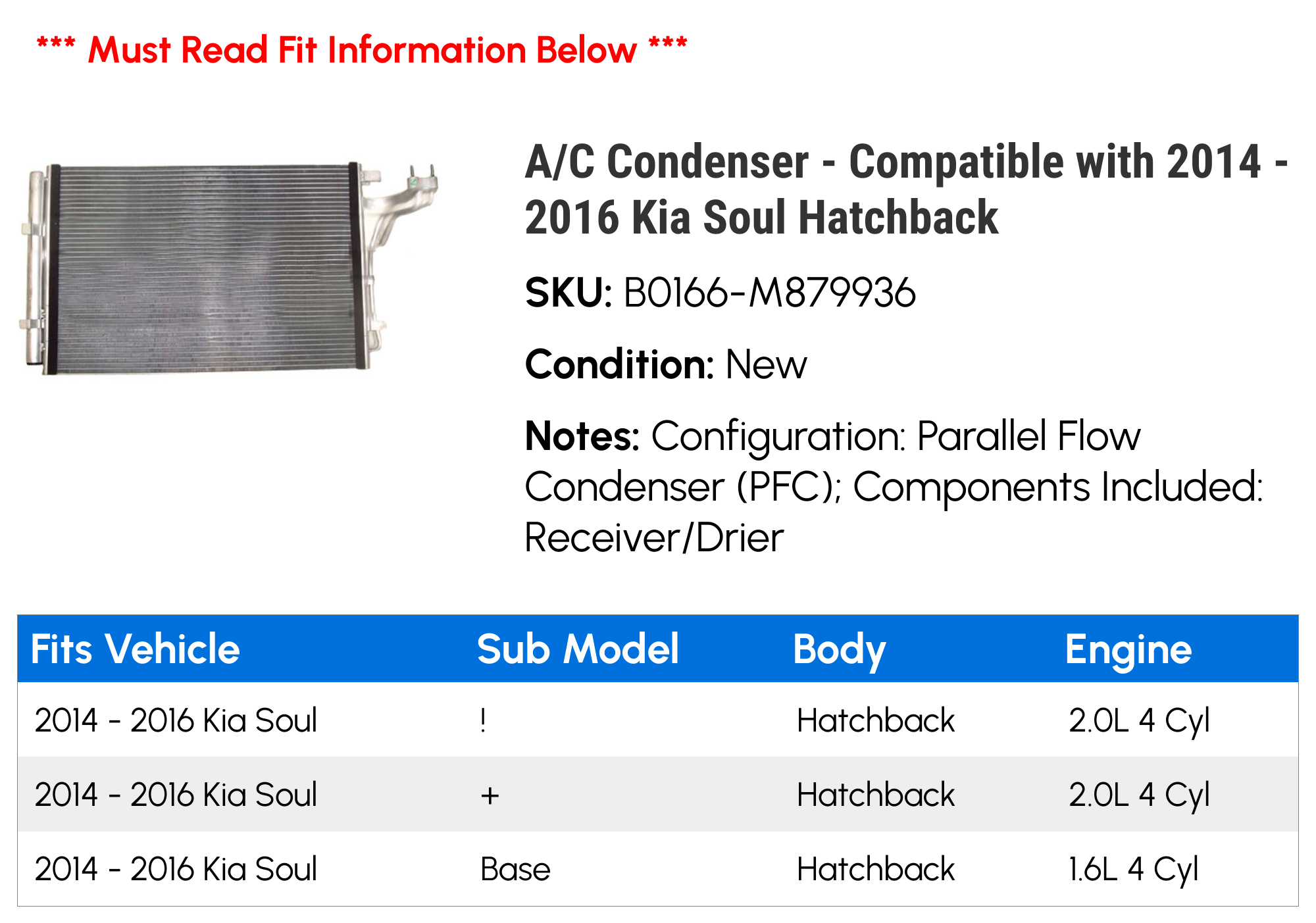 A/C Condenser - Compatible with 2014 - 2016 Kia Soul Hatchback 2015