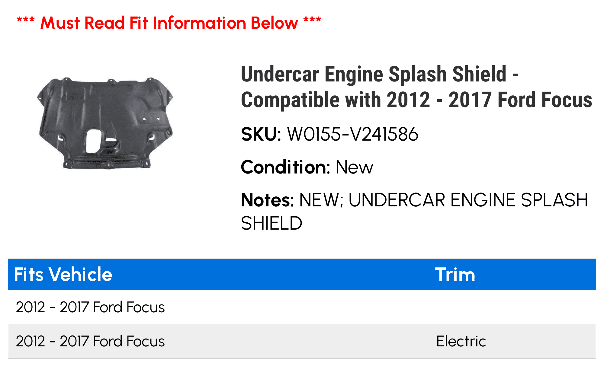 Undercar Engine Splash Shield - Compatible with 2012 - 2017 Ford Focus 2013 2014 2015 2016