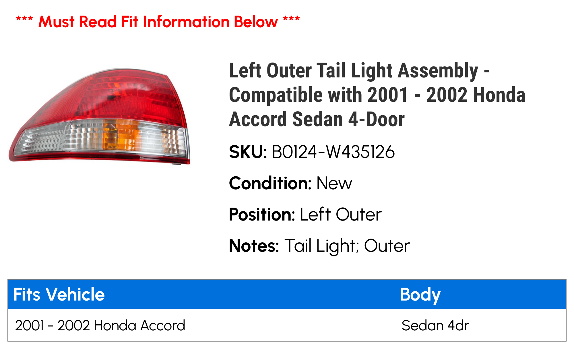 Left Outer Tail Light Assembly - Compatible with 2001 - 2002 Honda Accord Sedan 4-Door