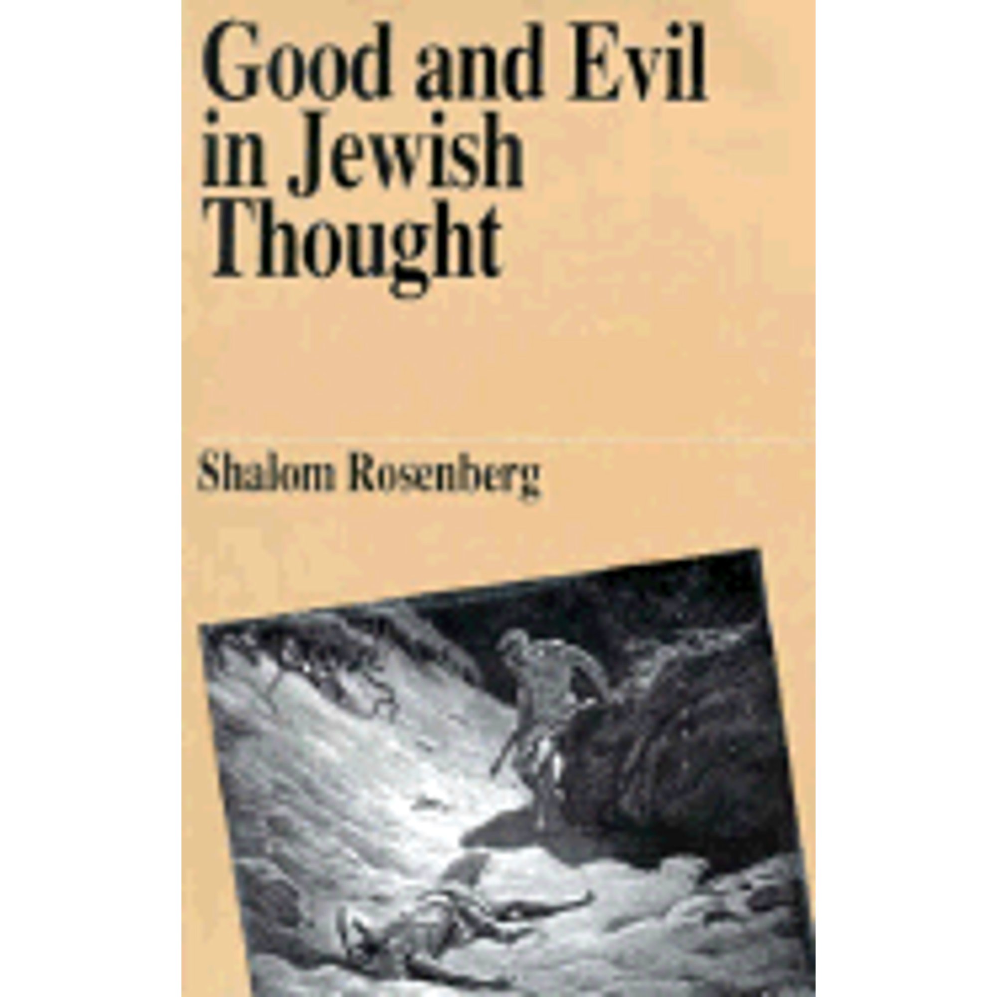 Pre-Owned Good and Evil in Jewish Thought (Paperback 9789650504489) by Shalom Rosenberg