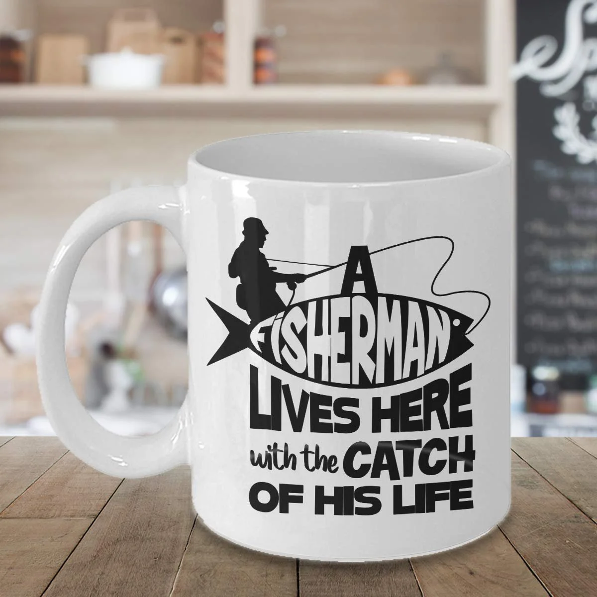 A Fisherman Lives Here With The Catch Of His Life Coffee & Tea Gift Mug Cup, House Décor, Ornament, Accessories, Stocking Stuffers & Gifts For An Angler Dad, Fishermen & Fishing Enthusiast Men