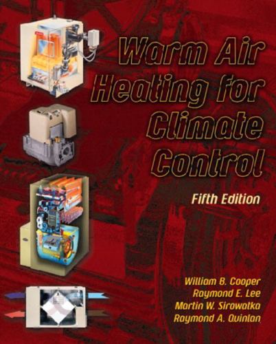 Pre-Owned Warm Air Heating for Climate Control (Hardcover) 0130483907 9780130483904