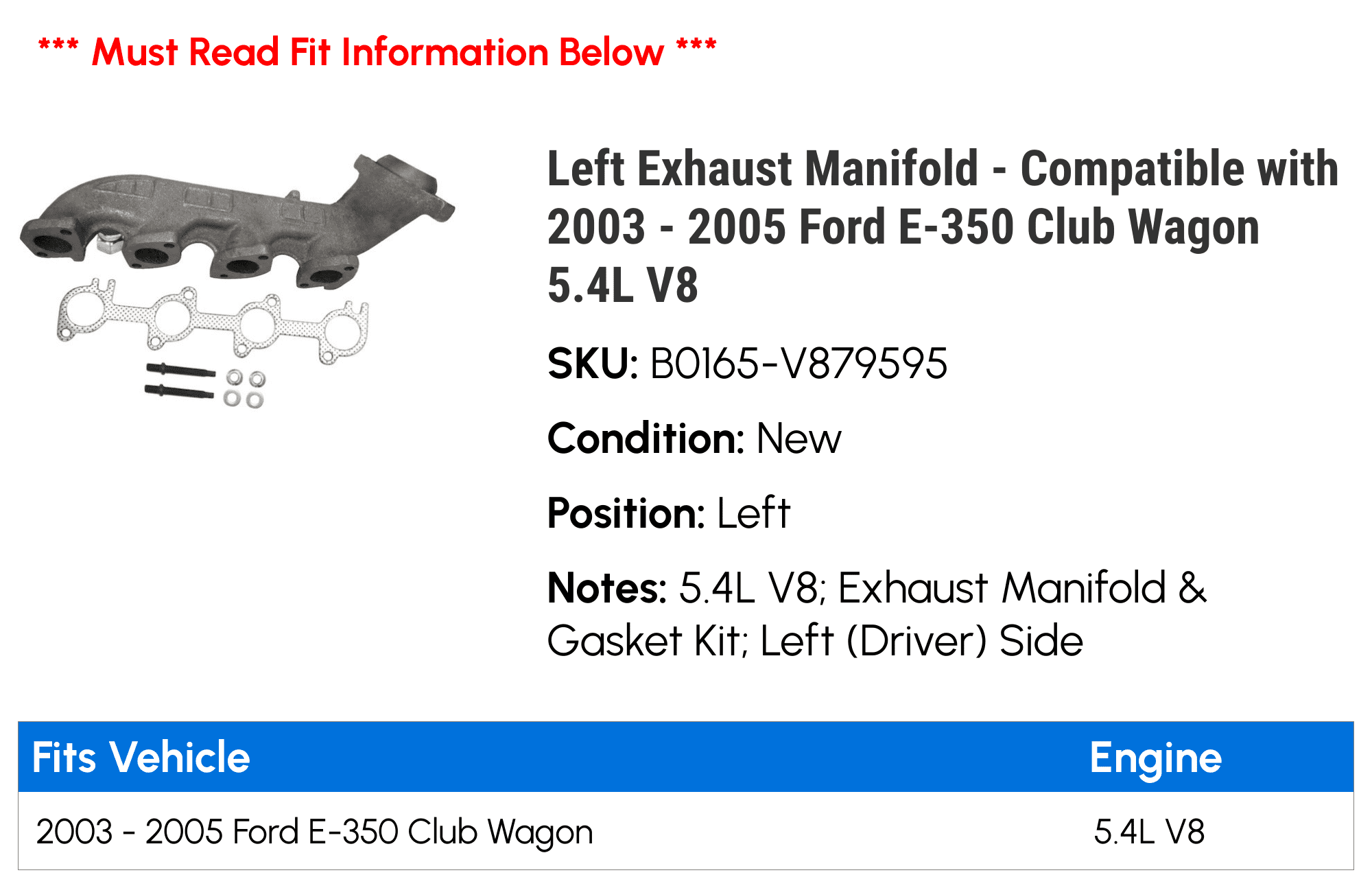 Left Exhaust Manifold - Compatible with 2003 - 2005 Ford E-350 Club Wagon 5.4L V8 2004
