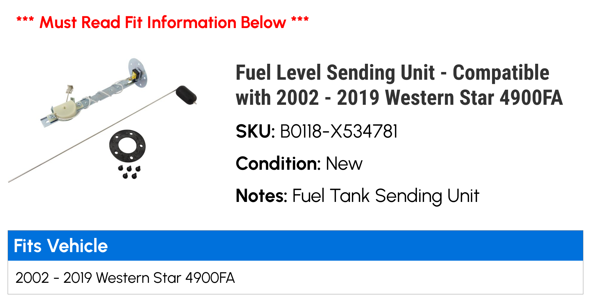 Fuel Level Sending Unit - Compatible with 2002 - 2019 Western Star 4900FA 2003 2004 2005 2006 2007 2008 2009 2010 2011 2012 2013 2014 2015 2016 2017 2018