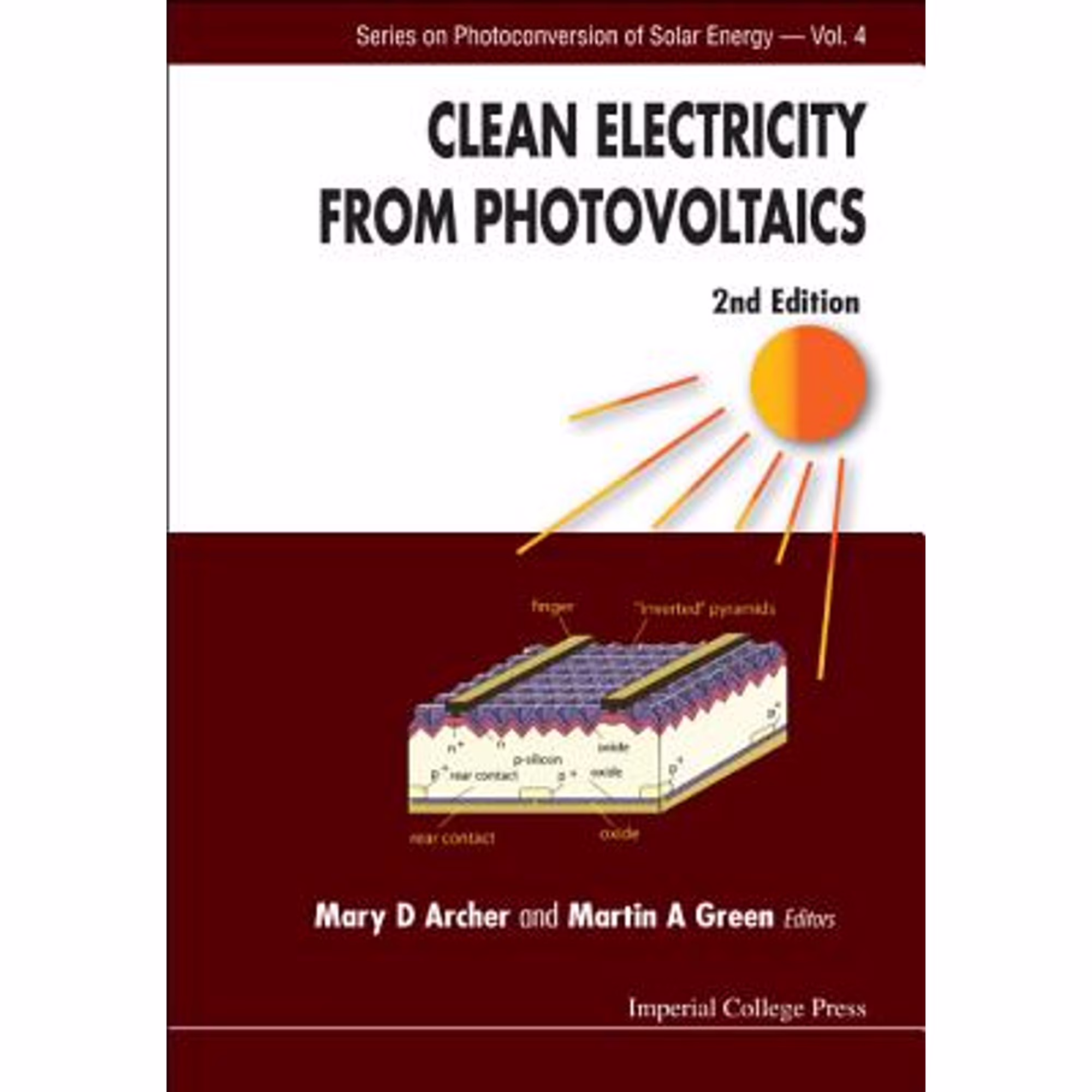 Pre-Owned Clean Electricity from Photovoltaics (2nd Edition) (Hardcover) by Mary D Archer, Martin Andrew Green