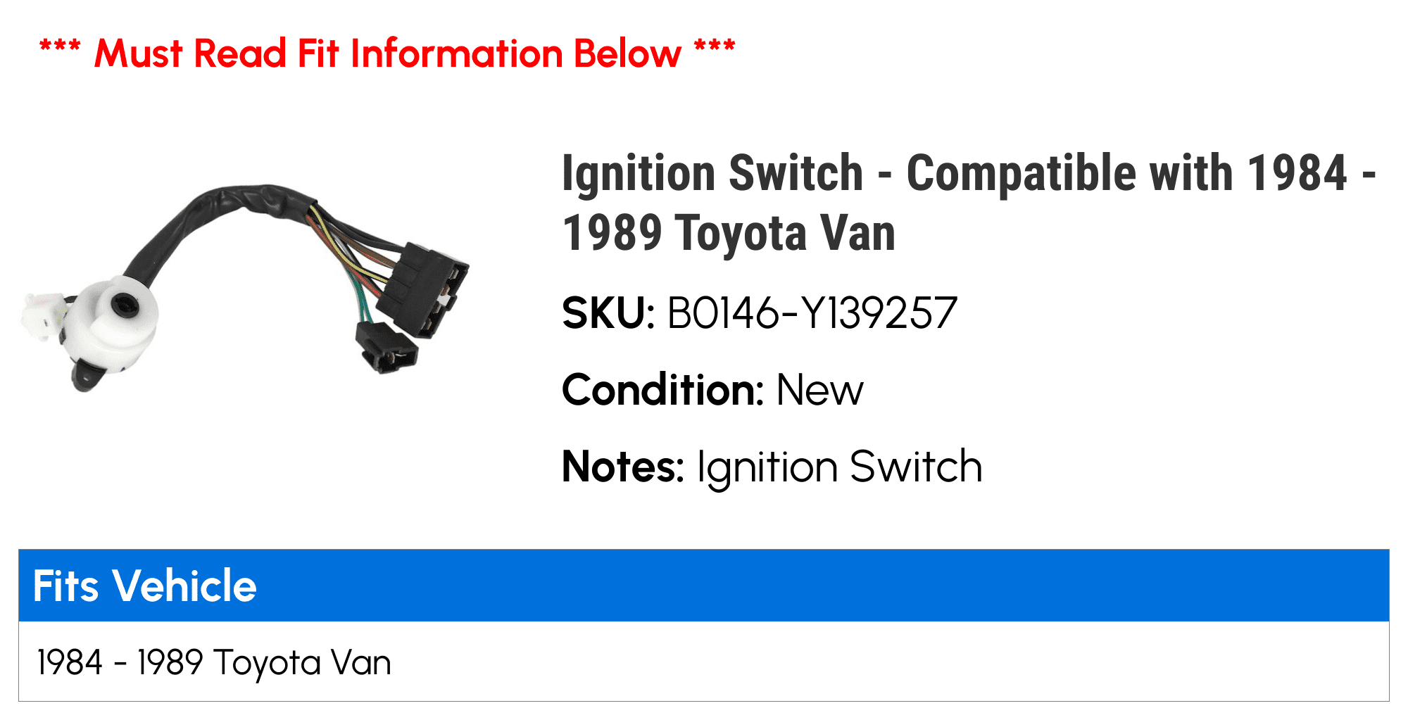 Ignition Switch - Compatible with 1984 - 1989 Toyota Van 1985 1986 1987 1988