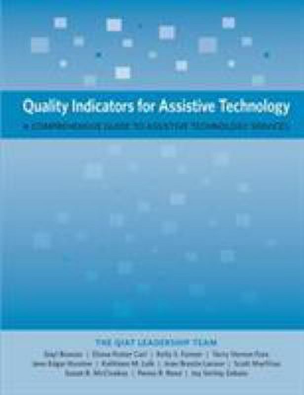 Pre-Owned Quality Indicators for Assistive Technology: A Comprehensive Guide to Assistive Technology Services (Paperback) 0989867455 9780989867450
