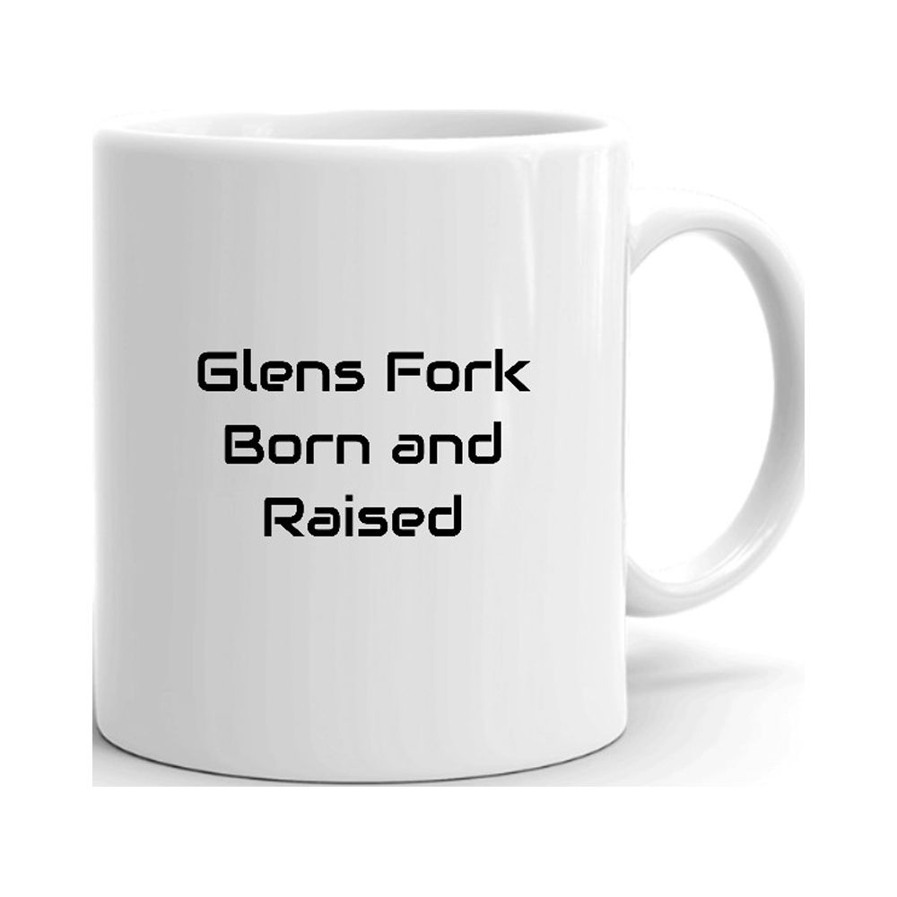 Glens Fork Born And Raised Ceramic Dishwasher And Microwave Safe Mug By Undefined Gifts