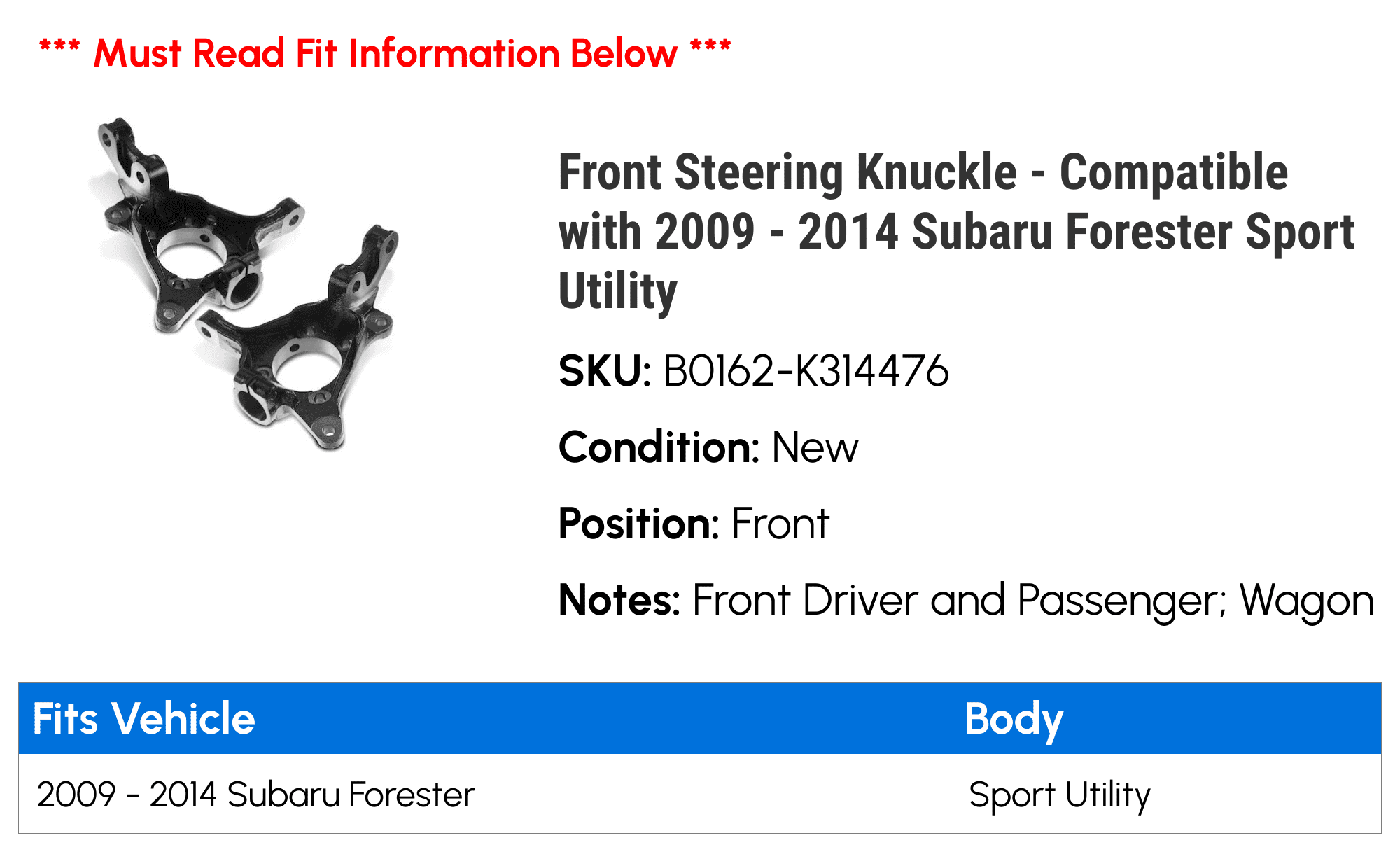 Front Steering Knuckle - Compatible with 2009 - 2014 Subaru Forester Sport Utility 2010 2011 2012 2013