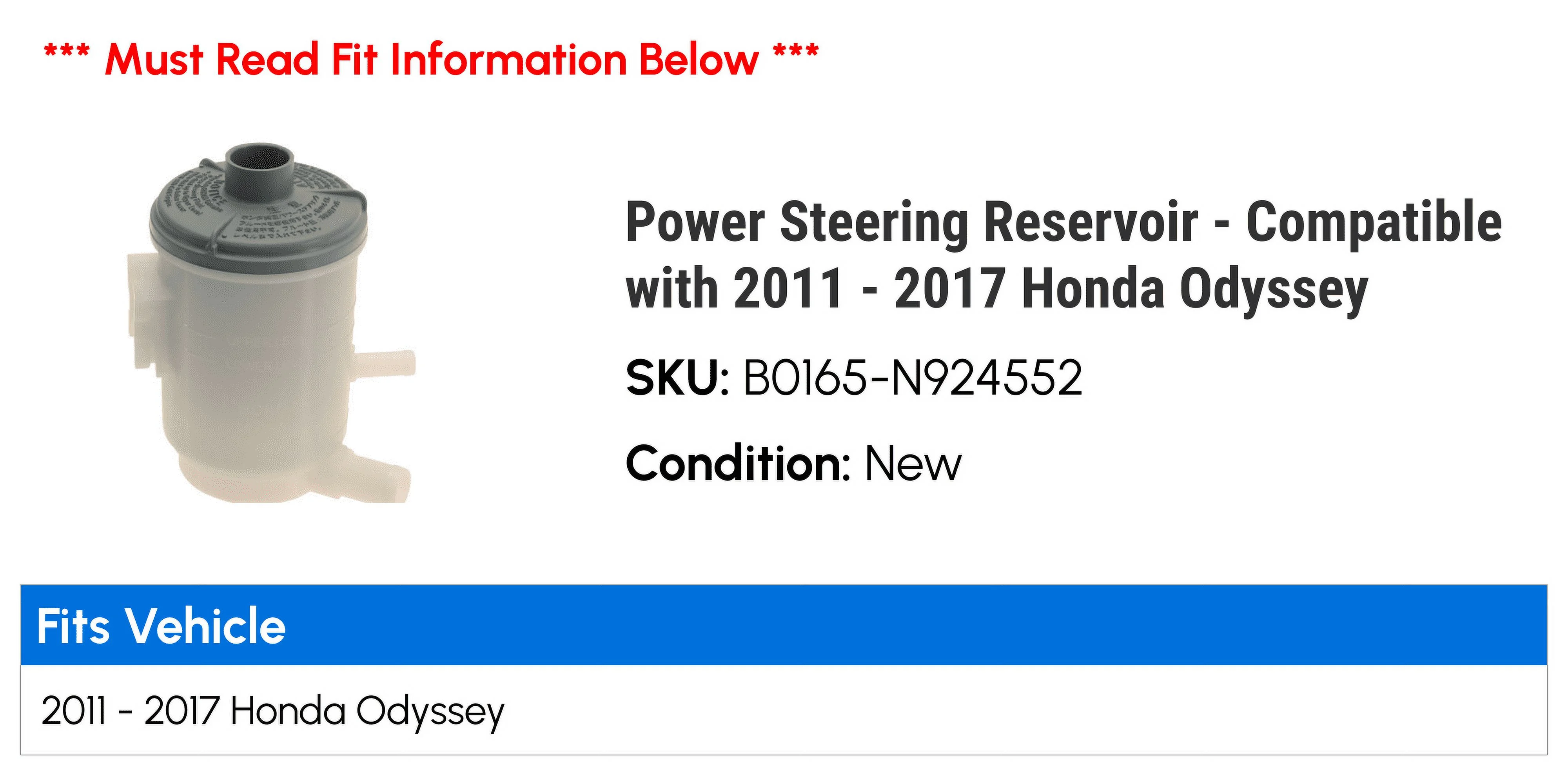 Power Steering Reservoir - Compatible with 2011 - 2017 Honda Odyssey 2012 2013 2014 2015 2016