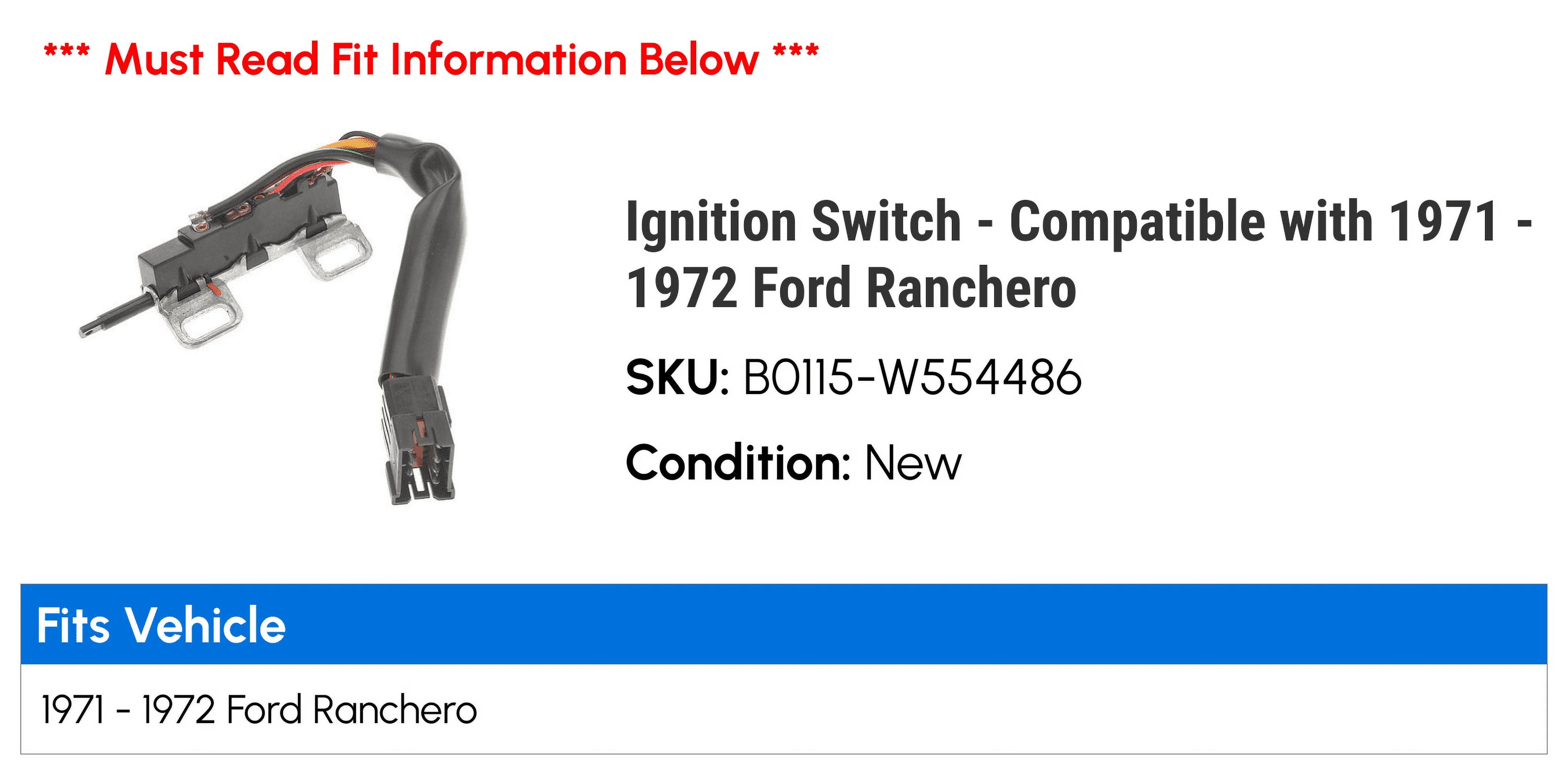 Ignition Switch - Compatible with 1971 - 1972 Ford Ranchero
