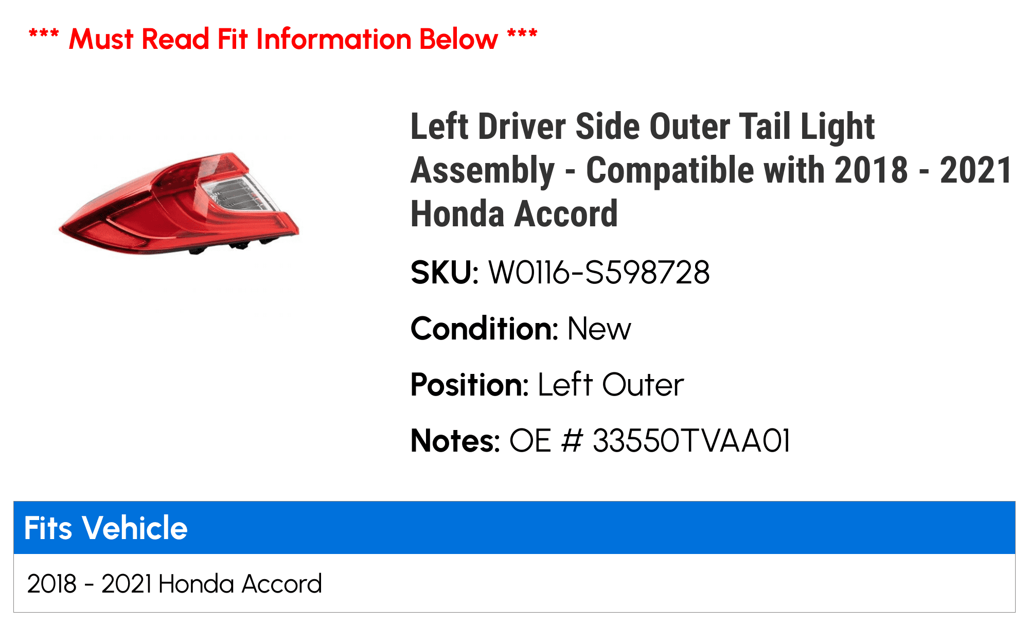 Left Driver Side Outer Tail Light Assembly - Compatible with 2018 - 2021 Honda Accord 2019 2020