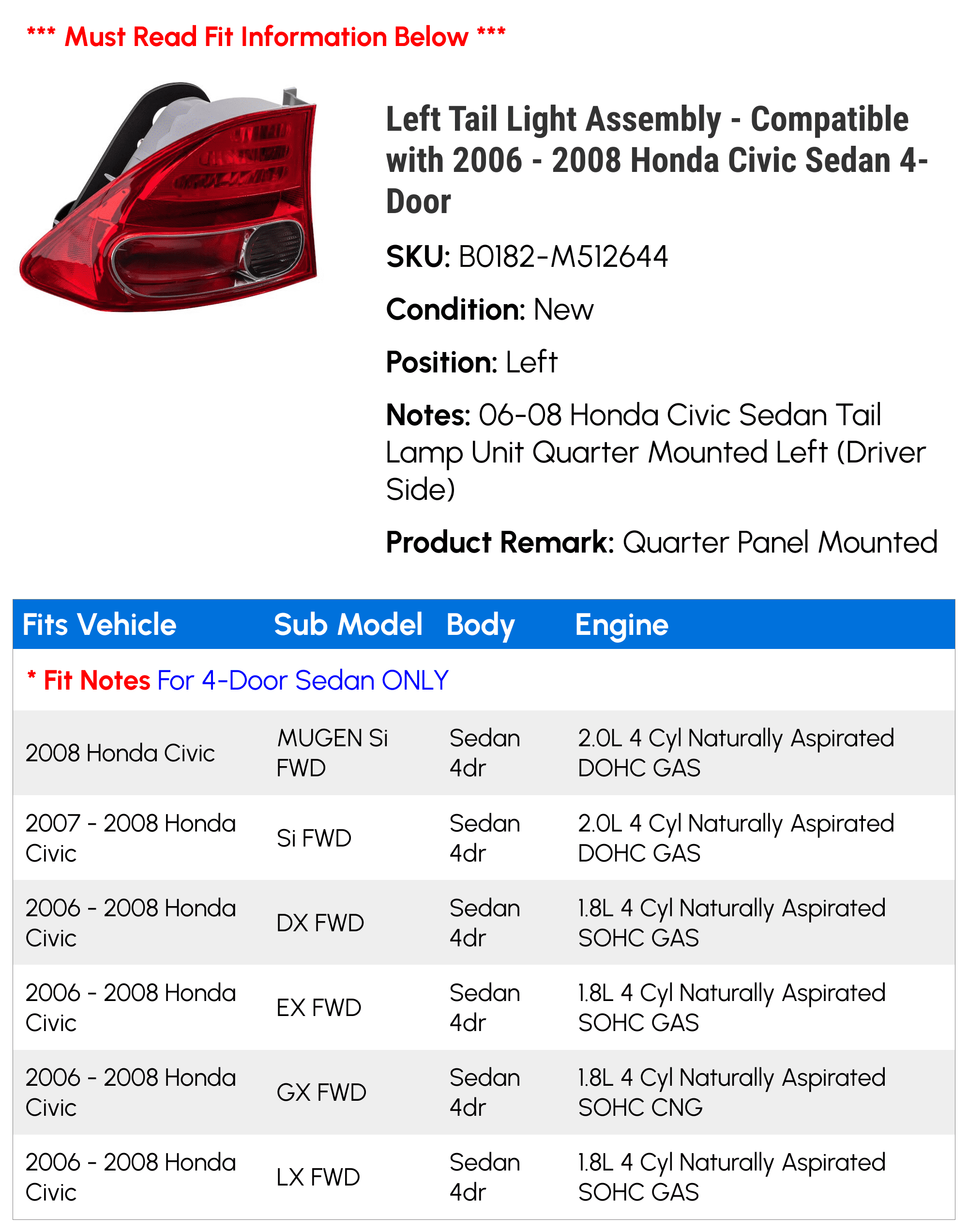 Left Tail Light Assembly - Compatible with 2006 - 2008 Honda Civic Sedan 4-Door 2007