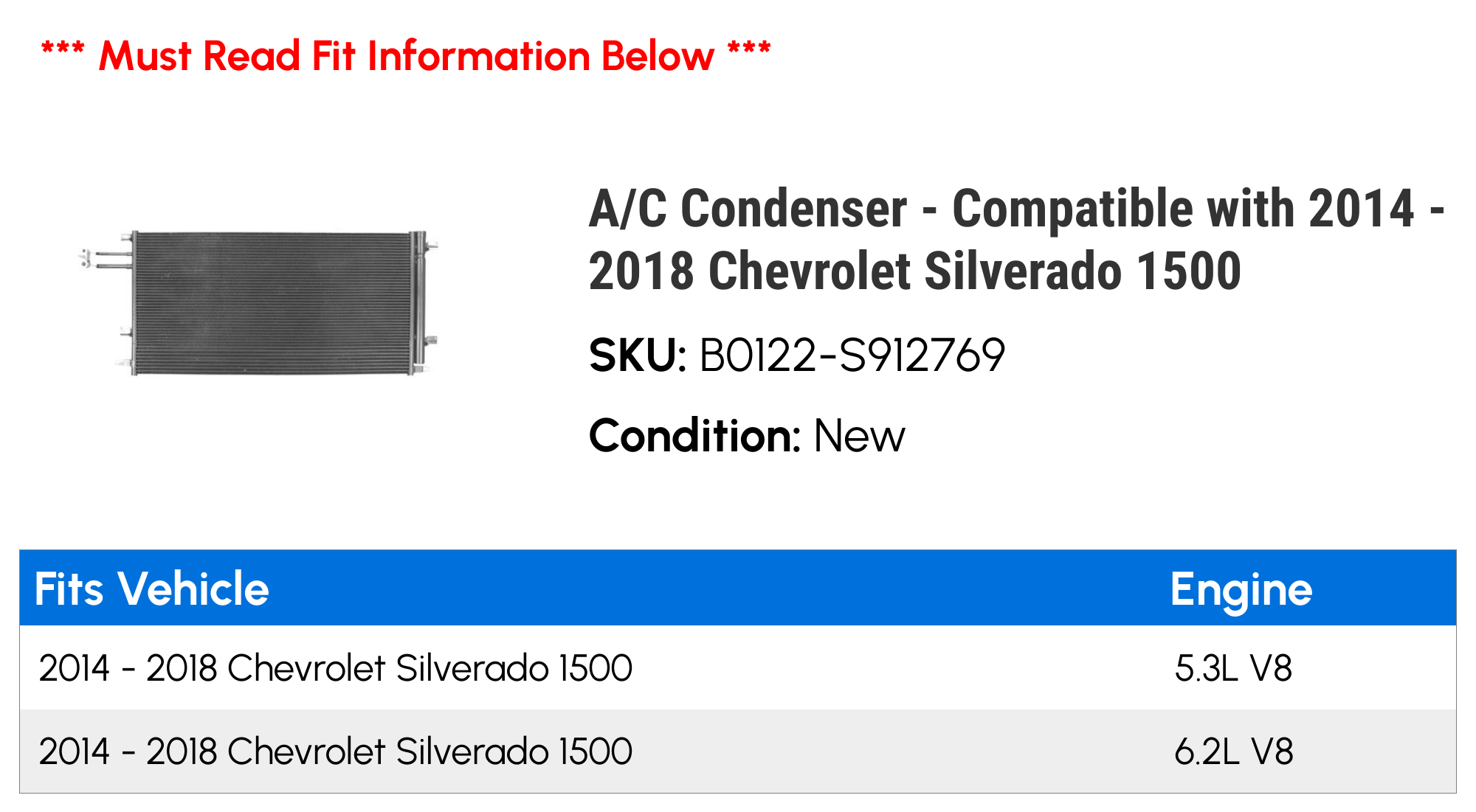 A/C Condenser - Compatible with 2014 - 2018 Chevy Silverado 1500 2015 2016 2017
