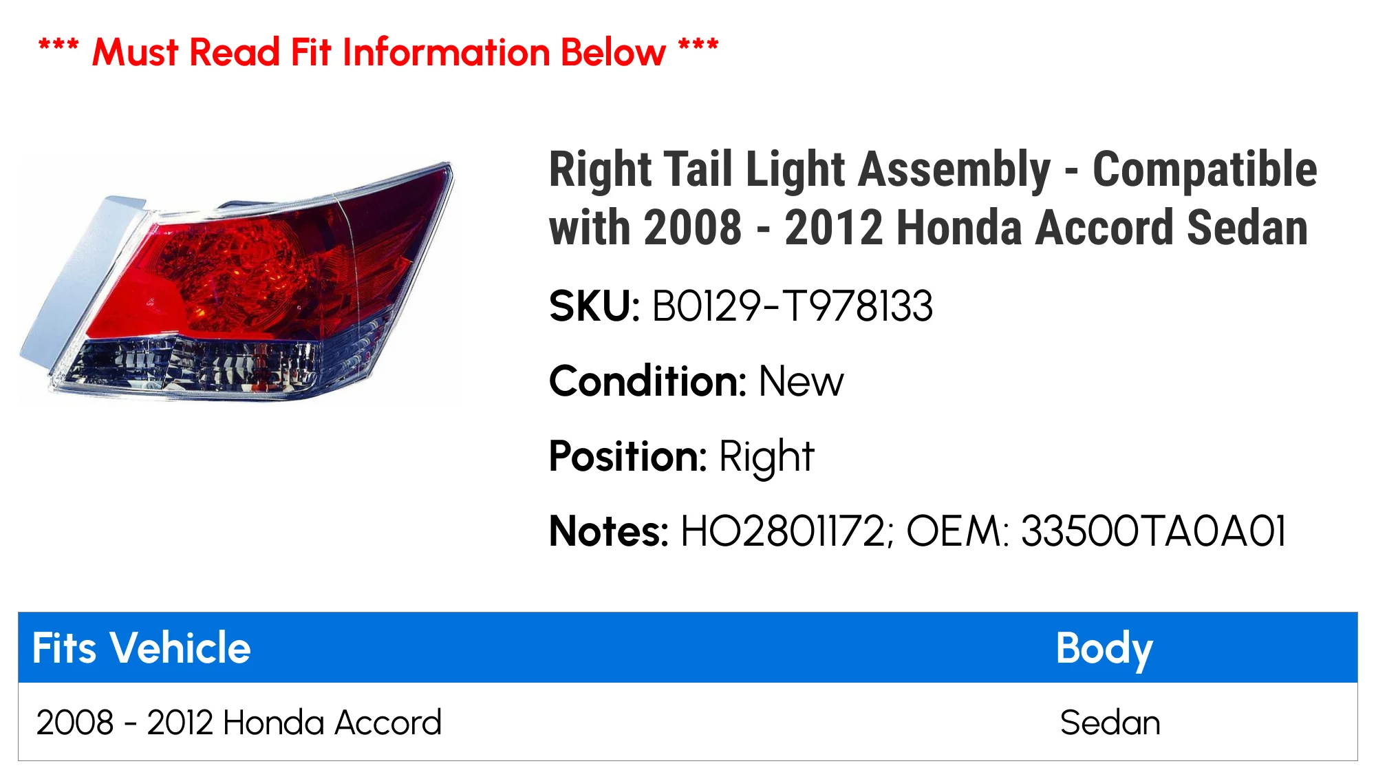 Right Tail Light Assembly - Compatible with 2008 - 2012 Honda Accord Sedan 2009 2010 2011