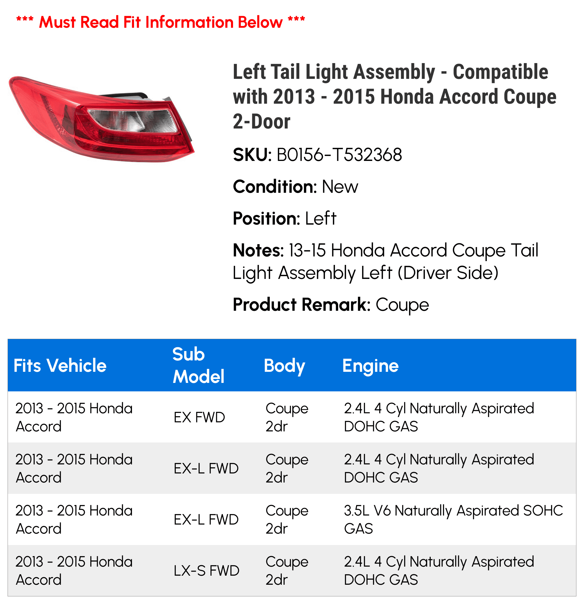 Left Tail Light Assembly - Compatible with 2013 - 2015 Honda Accord Coupe 2-Door 2014