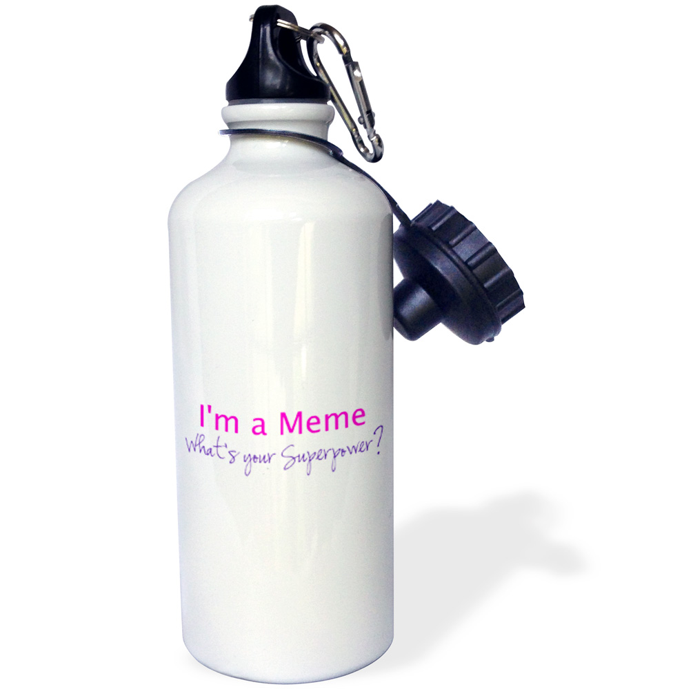 3dRose Im a MeMe. Whats your Superpower - hot pink - funny gift for grandma, Sports Water Bottle, 21oz