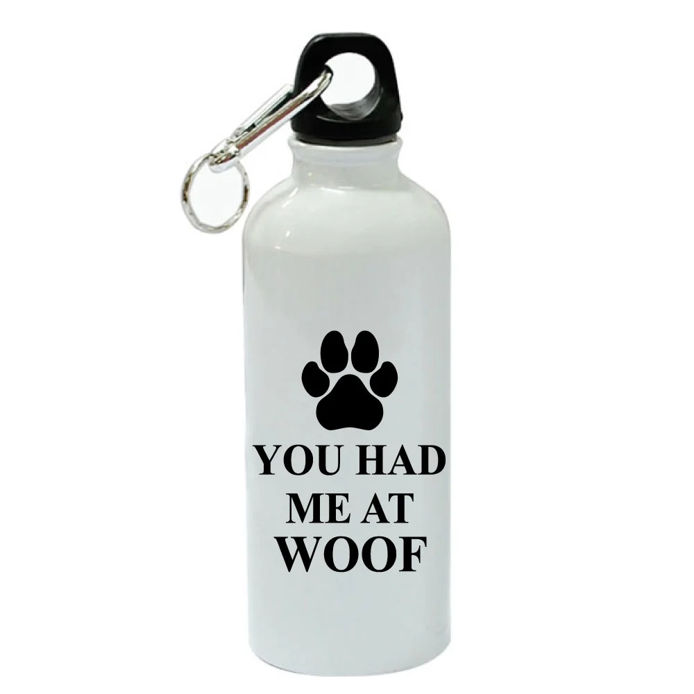 You Had Me At Woof White Aluminum Sports 20 oz Water Bottle