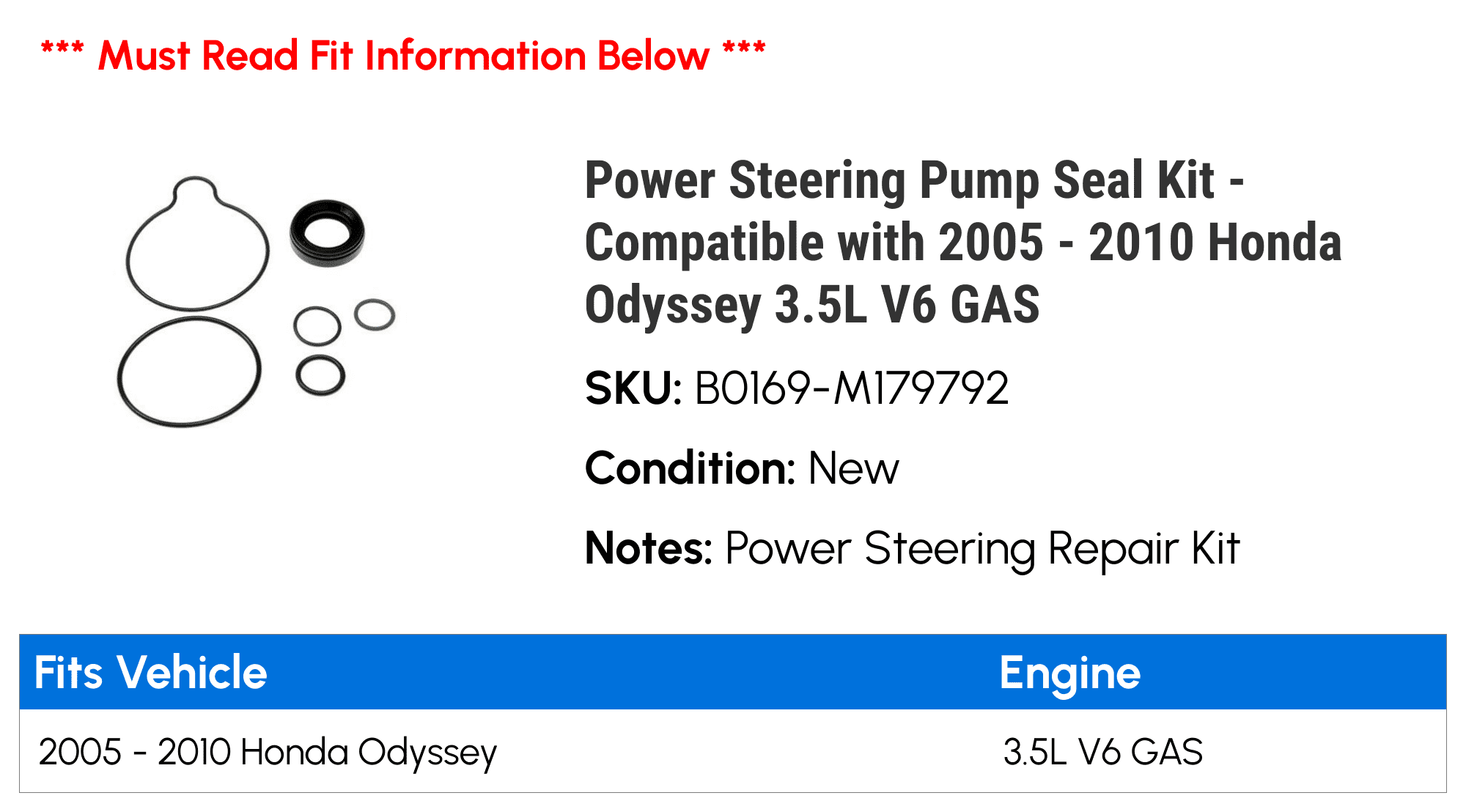 Power Steering Pump Seal Kit - Compatible with 2005 - 2010 Honda Odyssey 3.5L V6 GAS 2006 2007 2008 2009