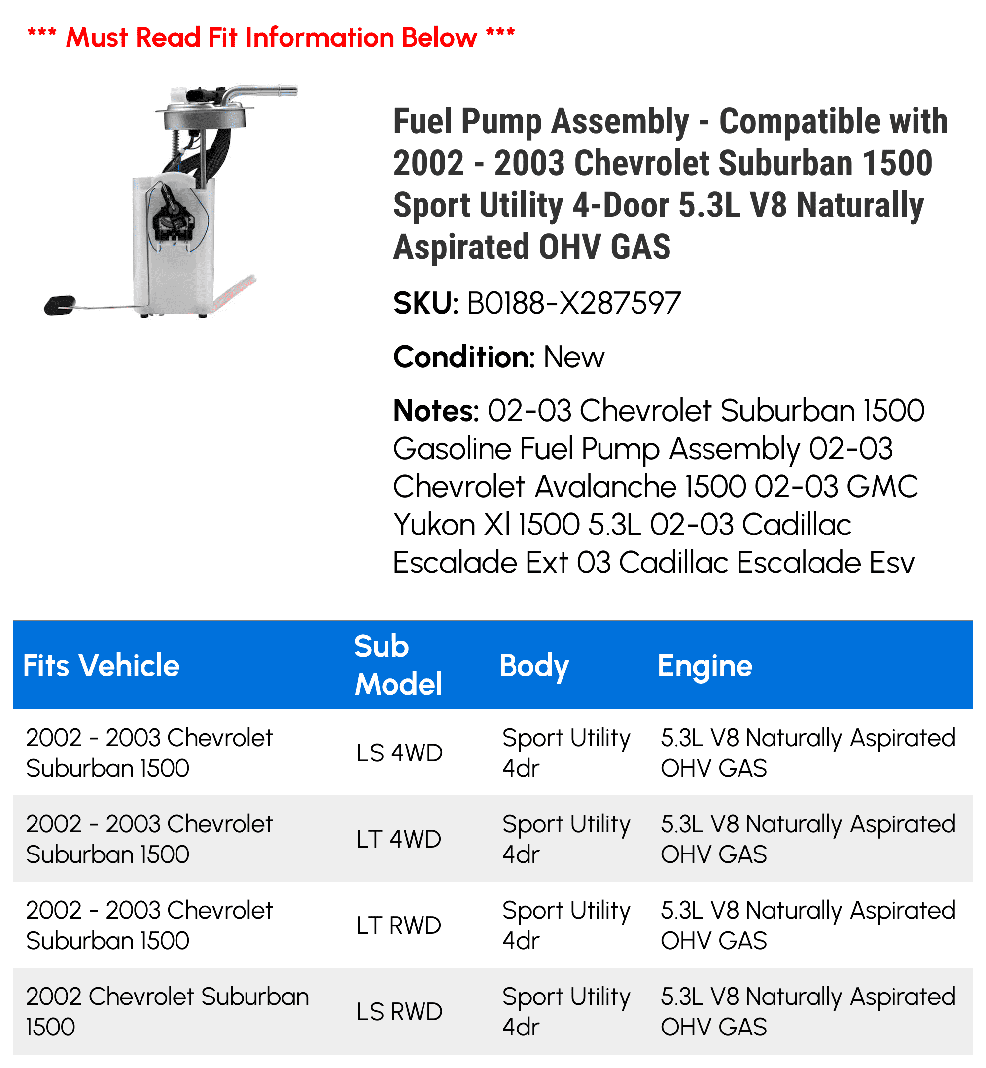 Fuel Pump Assembly - Compatible with 2002 - 2003 Chevy Suburban 1500 Sport Utility 4-Door 5.3L V8 Naturally Aspirated OHV GAS