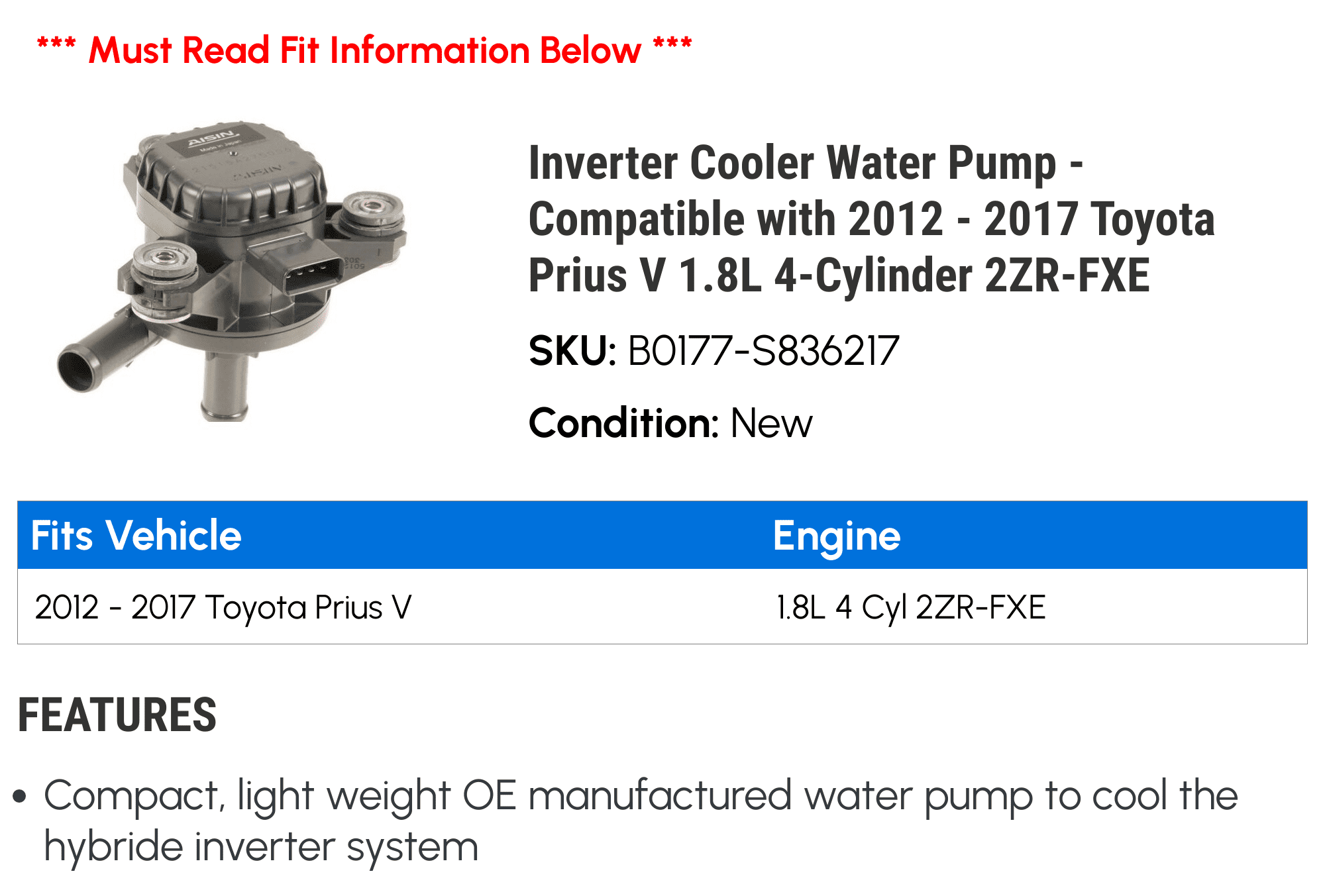 Inverter Cooler Water Pump - Compatible with 2012 - 2017 Toyota Prius V 1.8L 4-Cylinder 2ZR-FXE 2013 2014 2015 2016