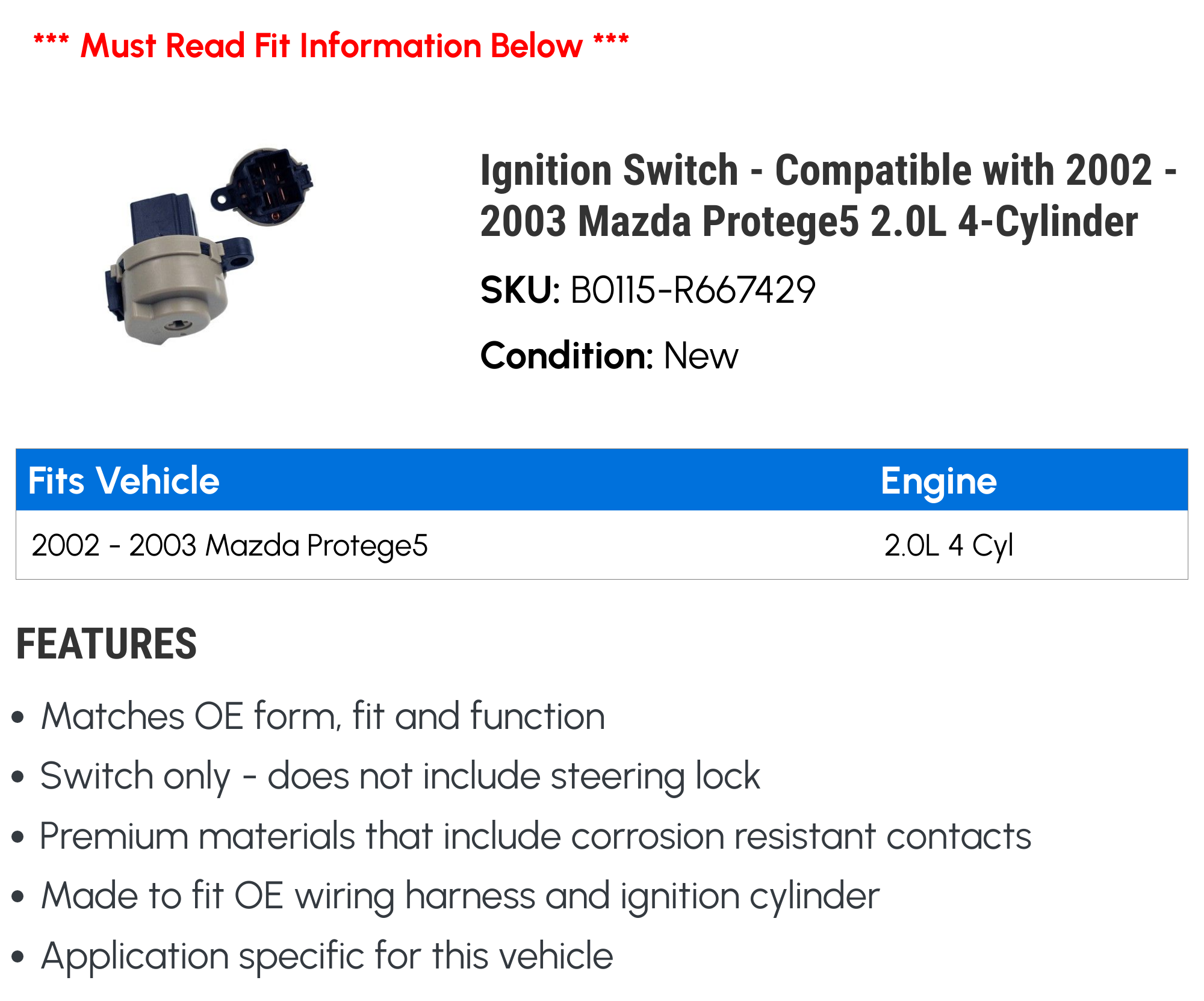 Ignition Switch - Compatible with 2002 - 2003 Mazda Protege5 2.0L 4-Cylinder