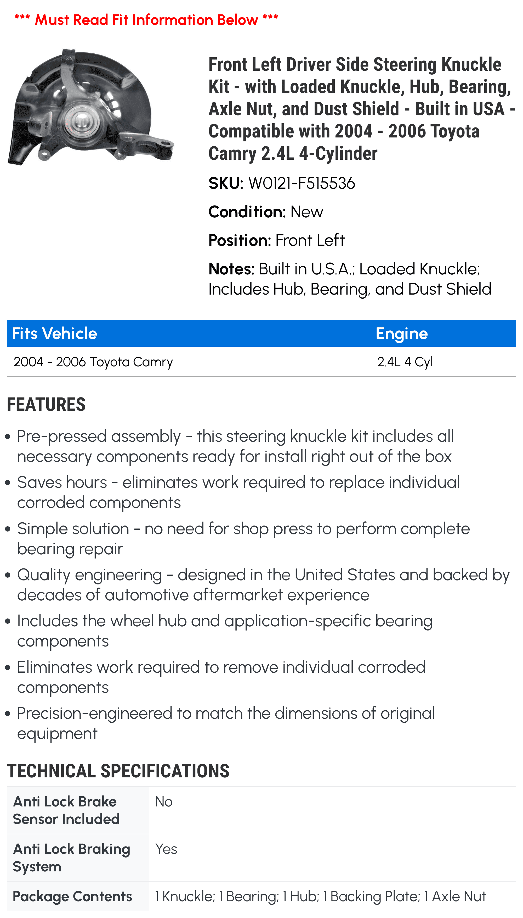 Front Left Driver Side Steering Knuckle Kit - with Loaded Knuckle, Hub, Bearing, Axle Nut, and Dust Shield - Built in USA - Compatible with 2004 - 2006 Toyota Camry 2.4L 4-Cylinder 2005