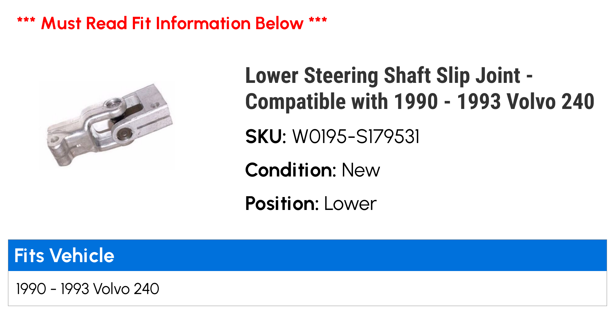 Lower Steering Shaft Slip Joint - Compatible with 1990 - 1993 Volvo 240 1991 1992