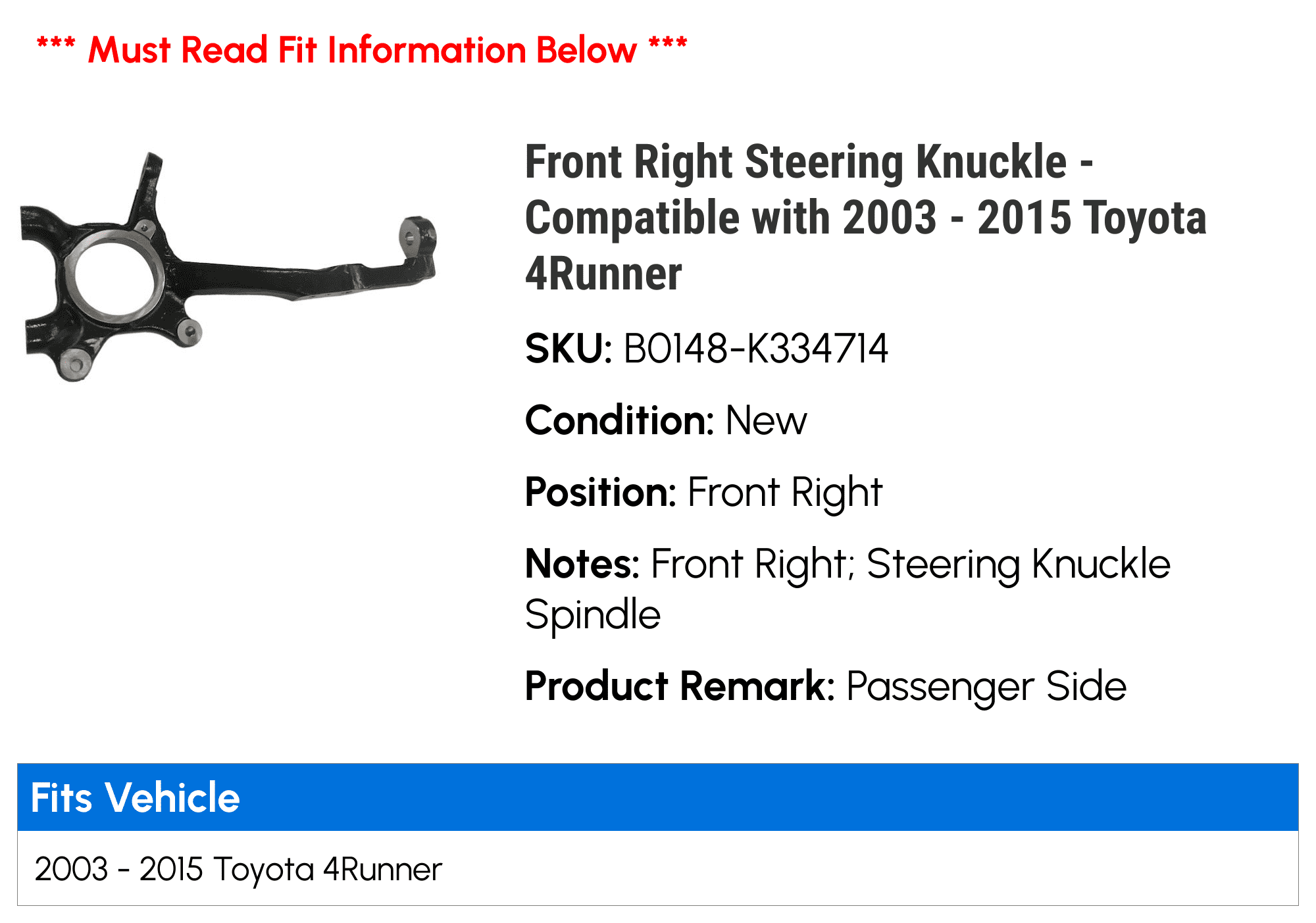 Front Right Steering Knuckle - Compatible with 2003 - 2015 Toyota 4Runner 2004 2005 2006 2007 2008 2009 2010 2011 2012 2013 2014