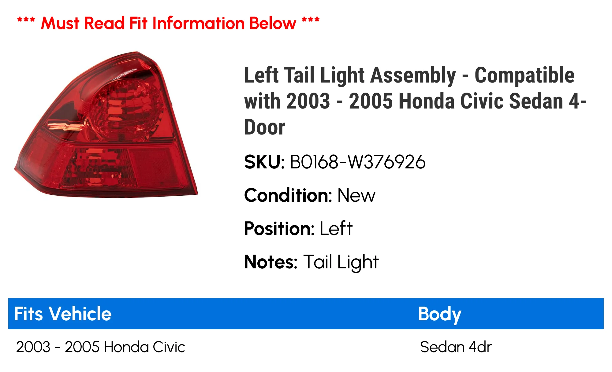 Left Tail Light Assembly - Compatible with 2003 - 2005 Honda Civic Sedan 4-Door 2004