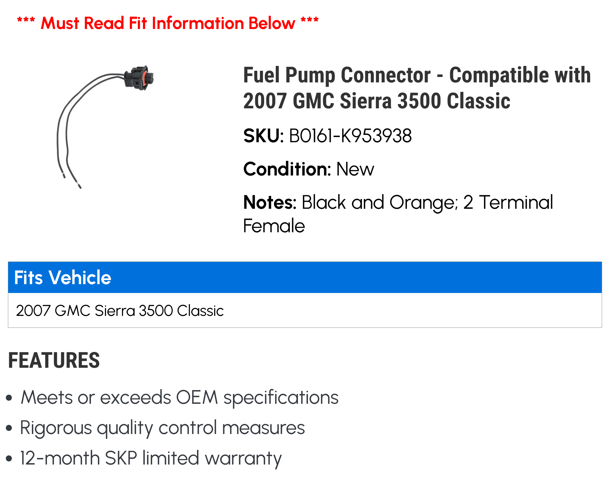 Fuel Pump Connector - Compatible with 2007 GMC Sierra 3500 Classic