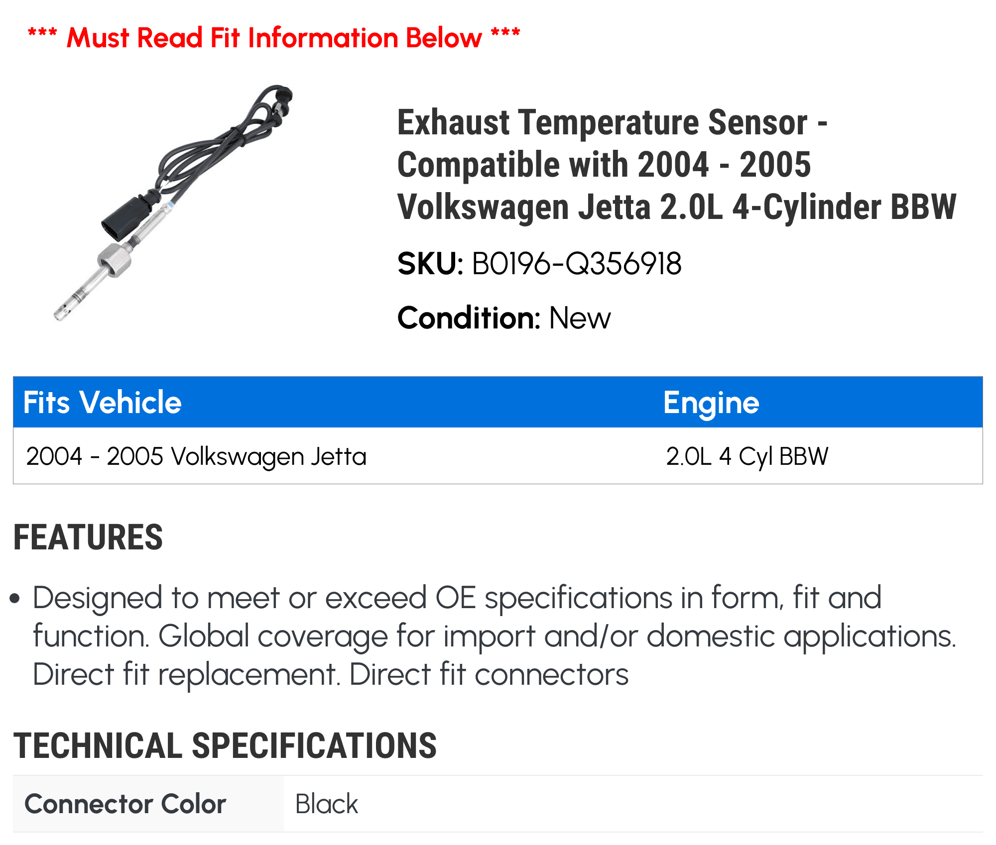Exhaust Temperature Sensor - Compatible with 2004 - 2005 Volkswagen Jetta 2.0L 4-Cylinder BBW