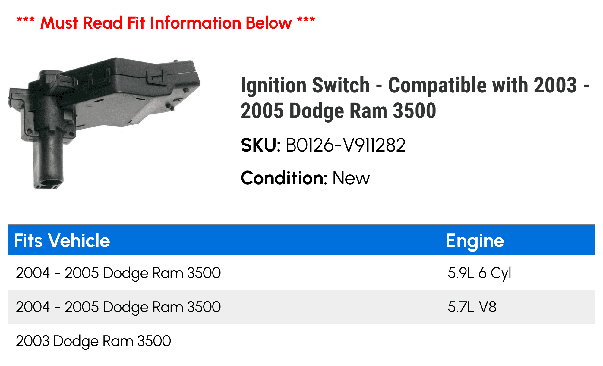 Ignition Switch - Compatible with 2003 - 2005 Dodge Ram 3500 2004