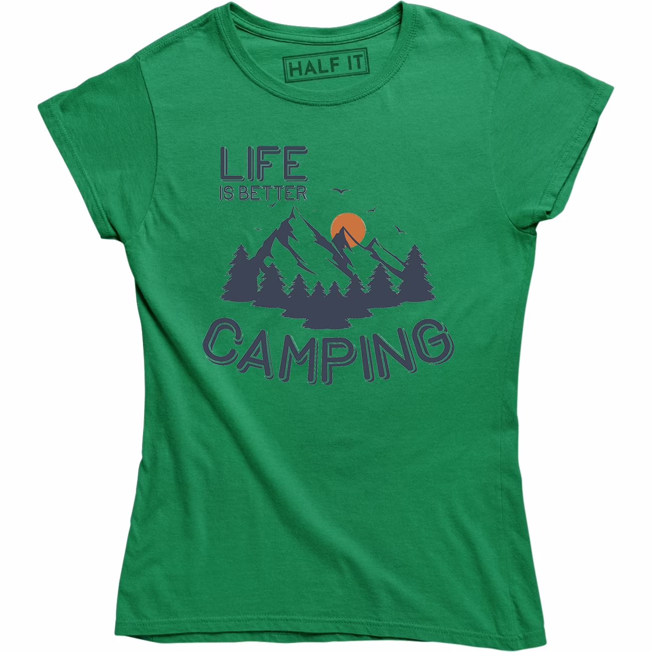 Life Is Better Camping Mountain Climbing Hiking Outdoor Camp Women's T-Shirt