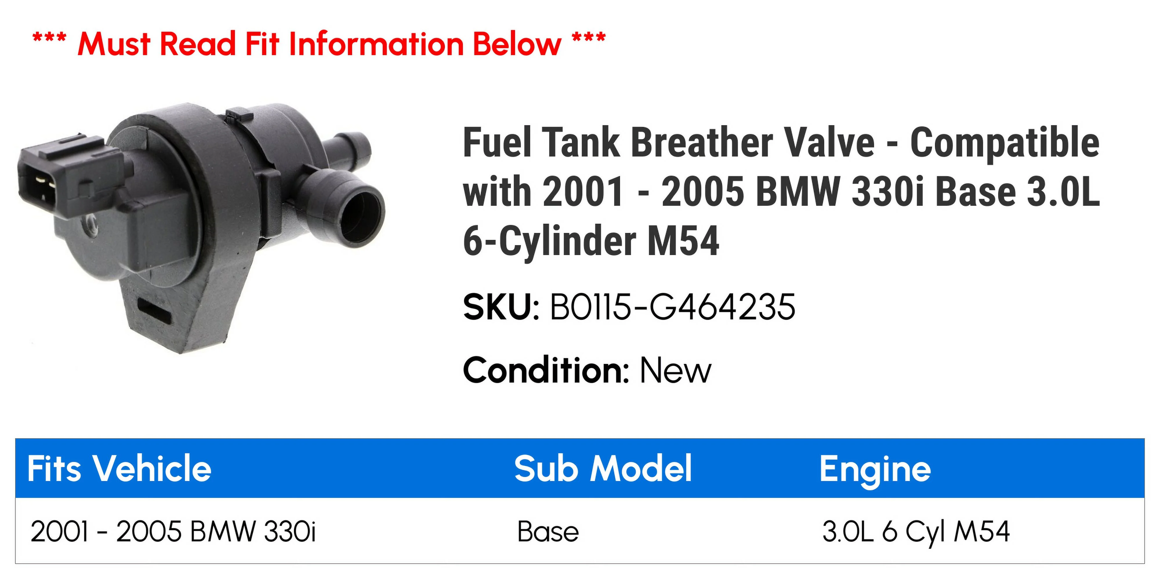 Fuel Tank Breather Valve - Compatible with 2001 - 2005 BMW 330i Base 3.0L 6-Cylinder M54 2002 2003 2004