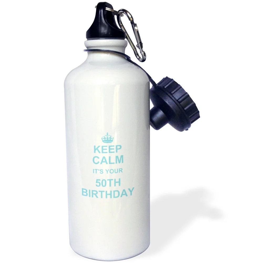 Keep Calm its your 50th Birthday - blue - funny stay calm and carry on about turning 50 fifty humor 21 oz Sports Water Bottle wb-157668-1