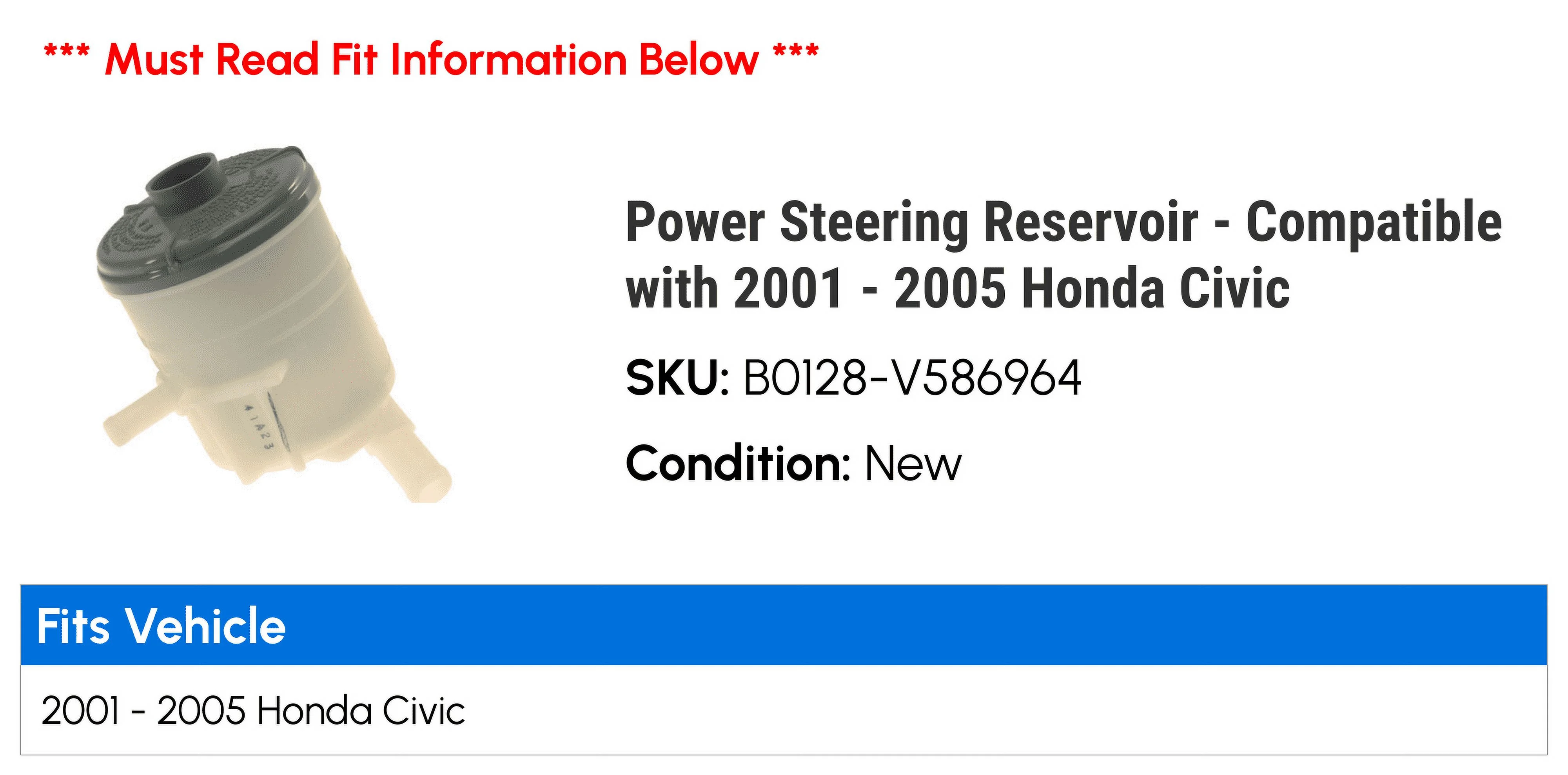 Power Steering Reservoir - Compatible with 2001 - 2005 Honda Civic 2002 2003 2004