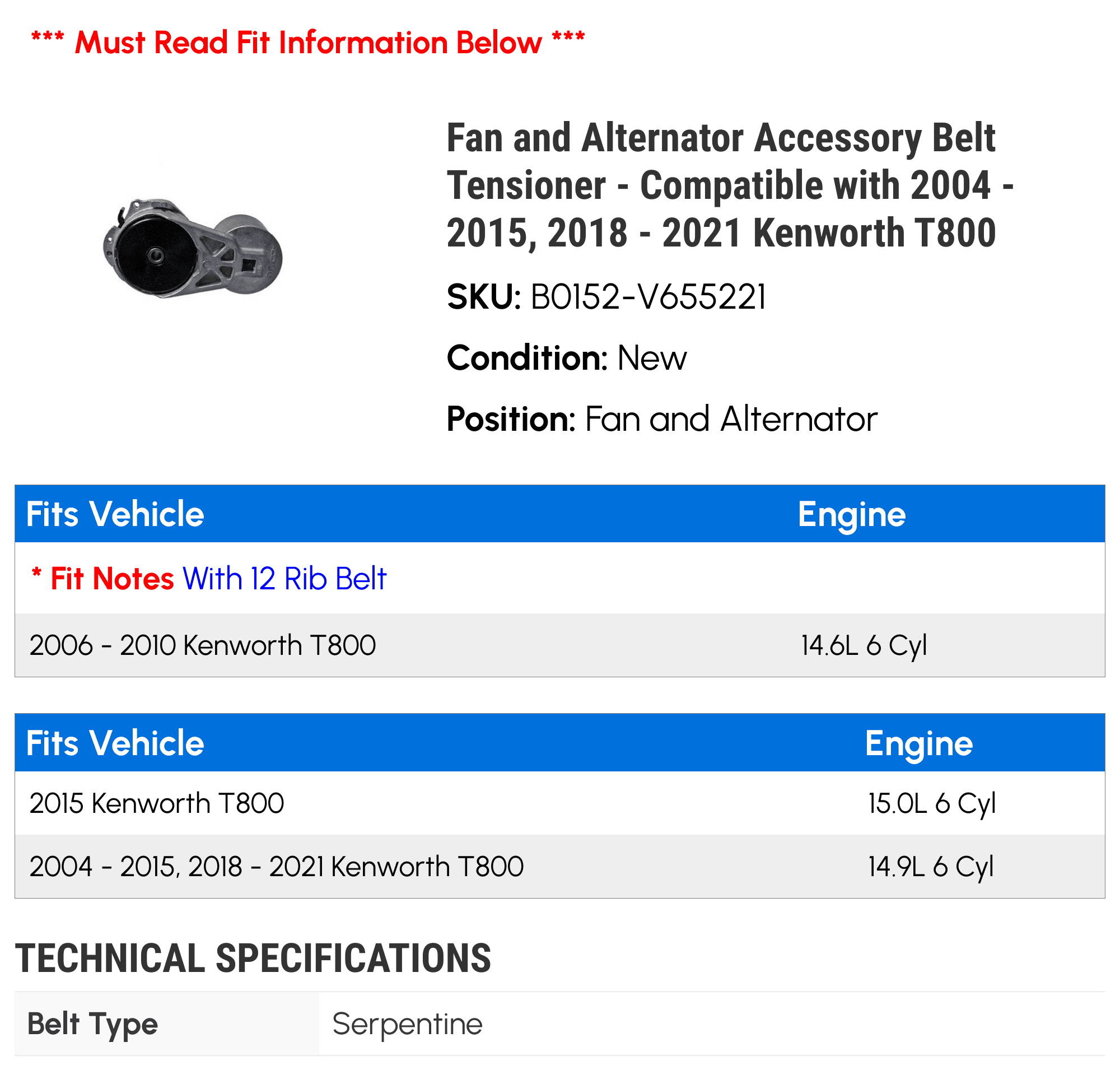 Fan and Alternator Accessory Belt Tensioner - Compatible with 2004 - 2015, 2018 - 2021 Kenworth T800 2005 2006 2007 2008 2009 2010 2011 2012 2013 2014 2019 2020