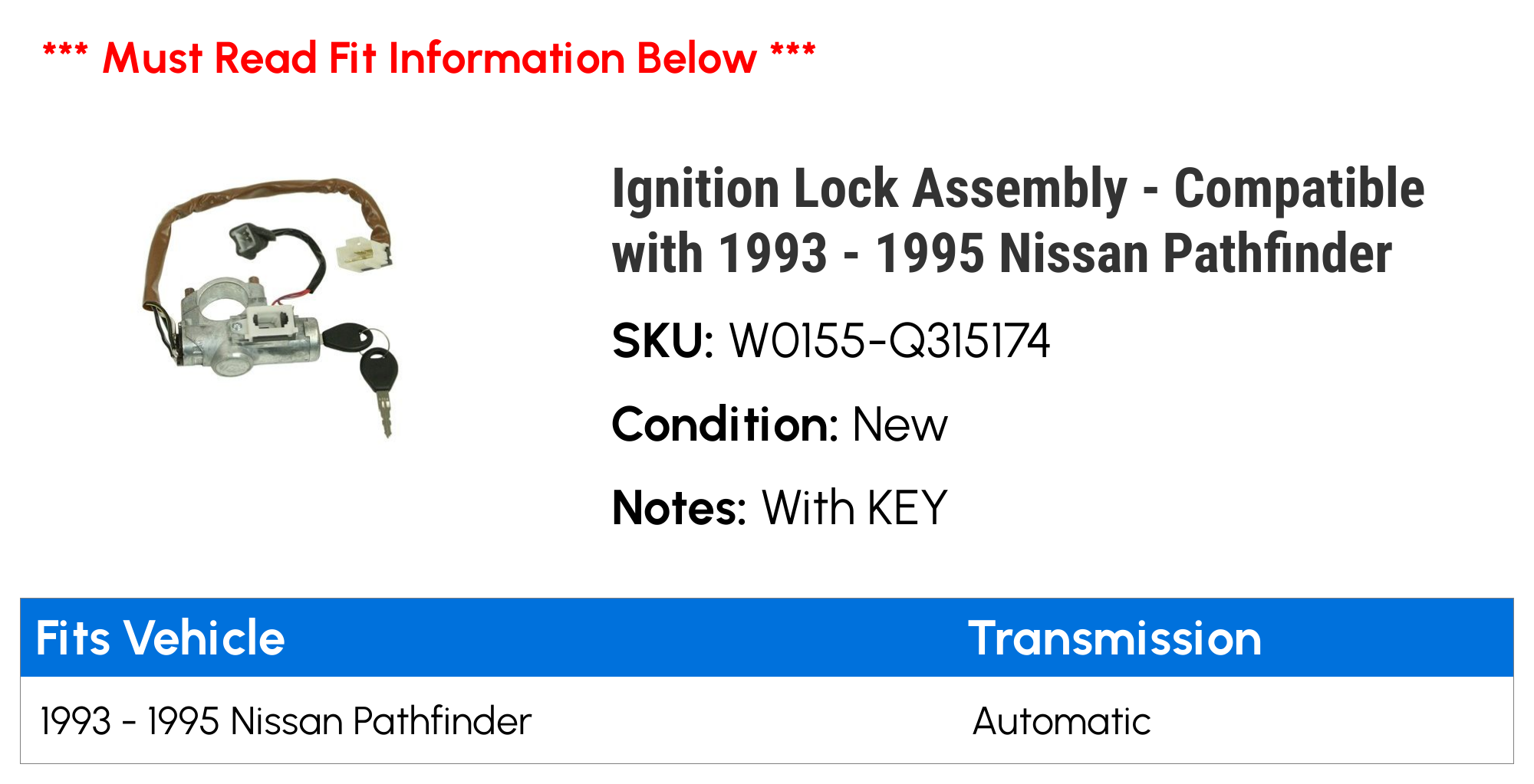 Ignition Lock Assembly - Compatible with 1993 - 1995 Nissan Pathfinder 1994