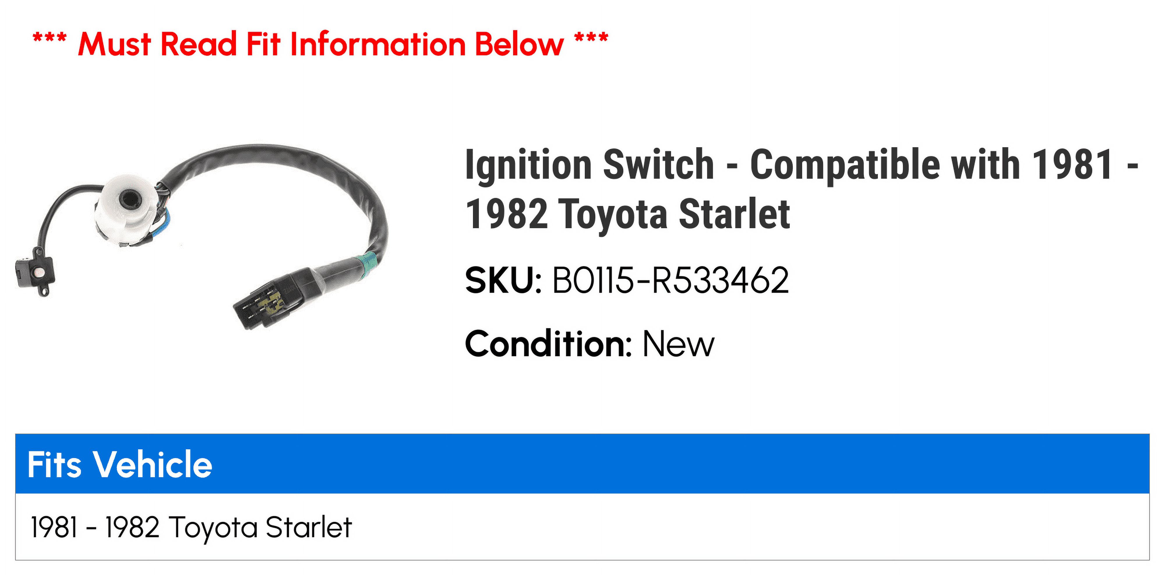 Ignition Switch - Compatible with 1981 - 1982 Toyota Starlet