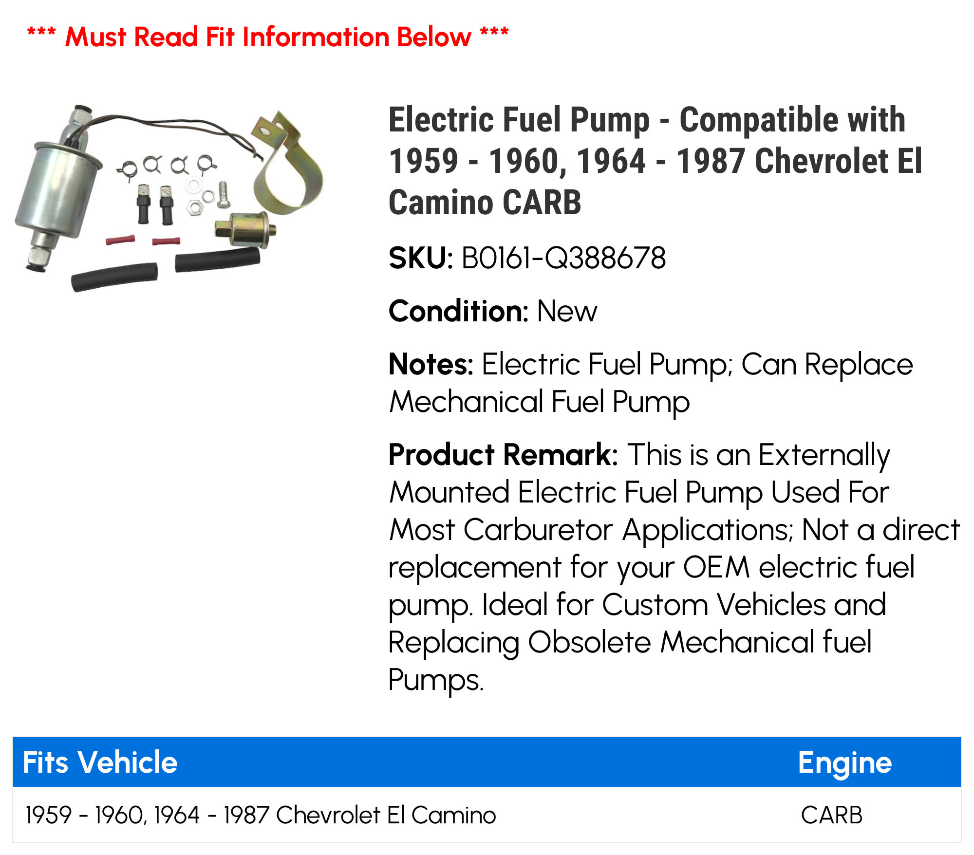 Electric Fuel Pump - Compatible with 1959 - 1960, 1964 - 1987 Chevy El Camino CARB 1965 1966 1967 1968 1969 1970 1971 1972 1973 1974 1975 1976 1977 1978 1979 1980 1981 1982 1983 1984