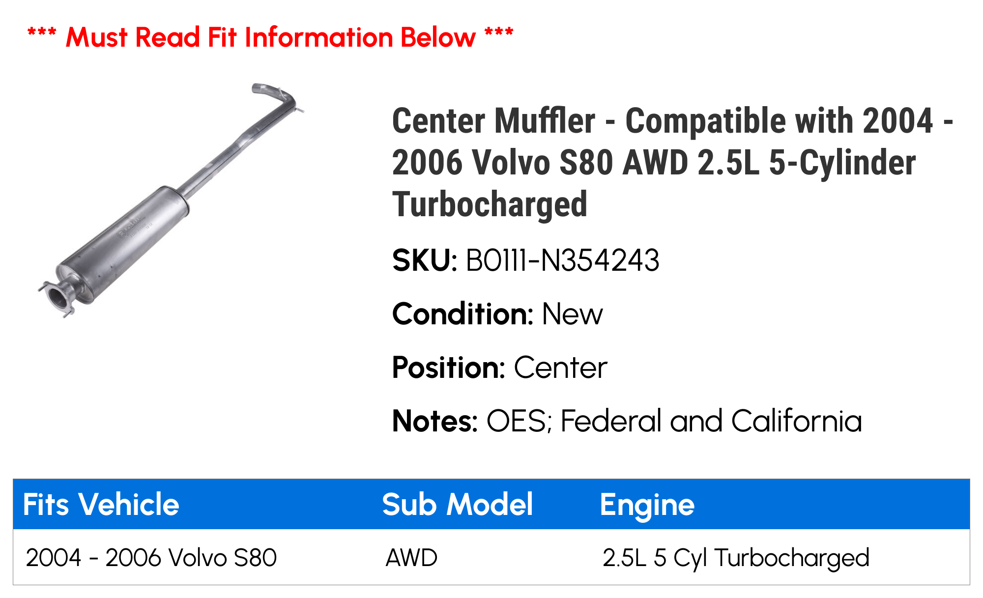 Center Muffler - Compatible with 2004 - 2006 Volvo S80 AWD 2.5L 5-Cylinder Turbocharged 2005