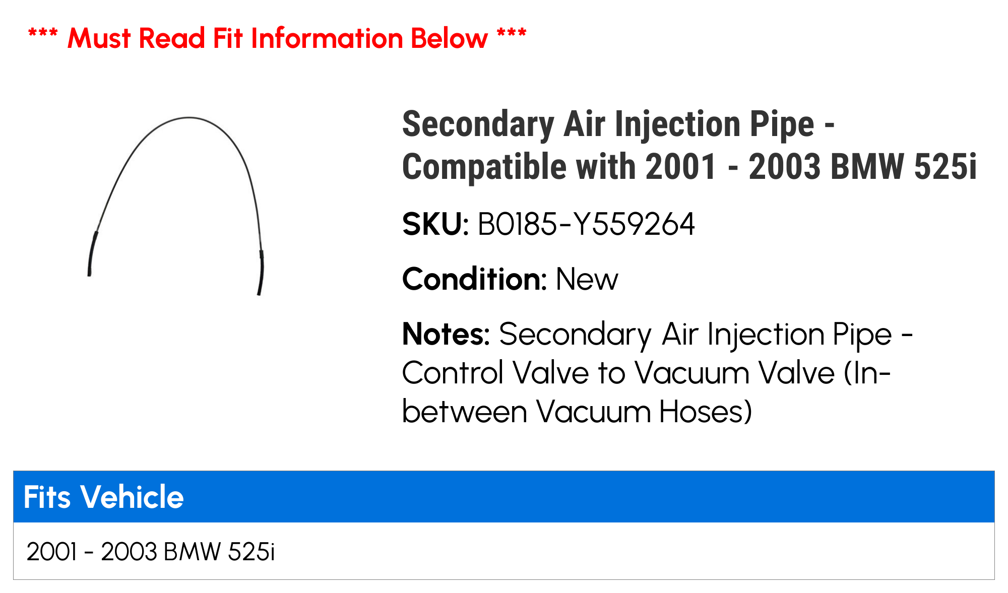 Secondary Air Injection Line - Compatible with 2001 - 2003 BMW 525i 2002